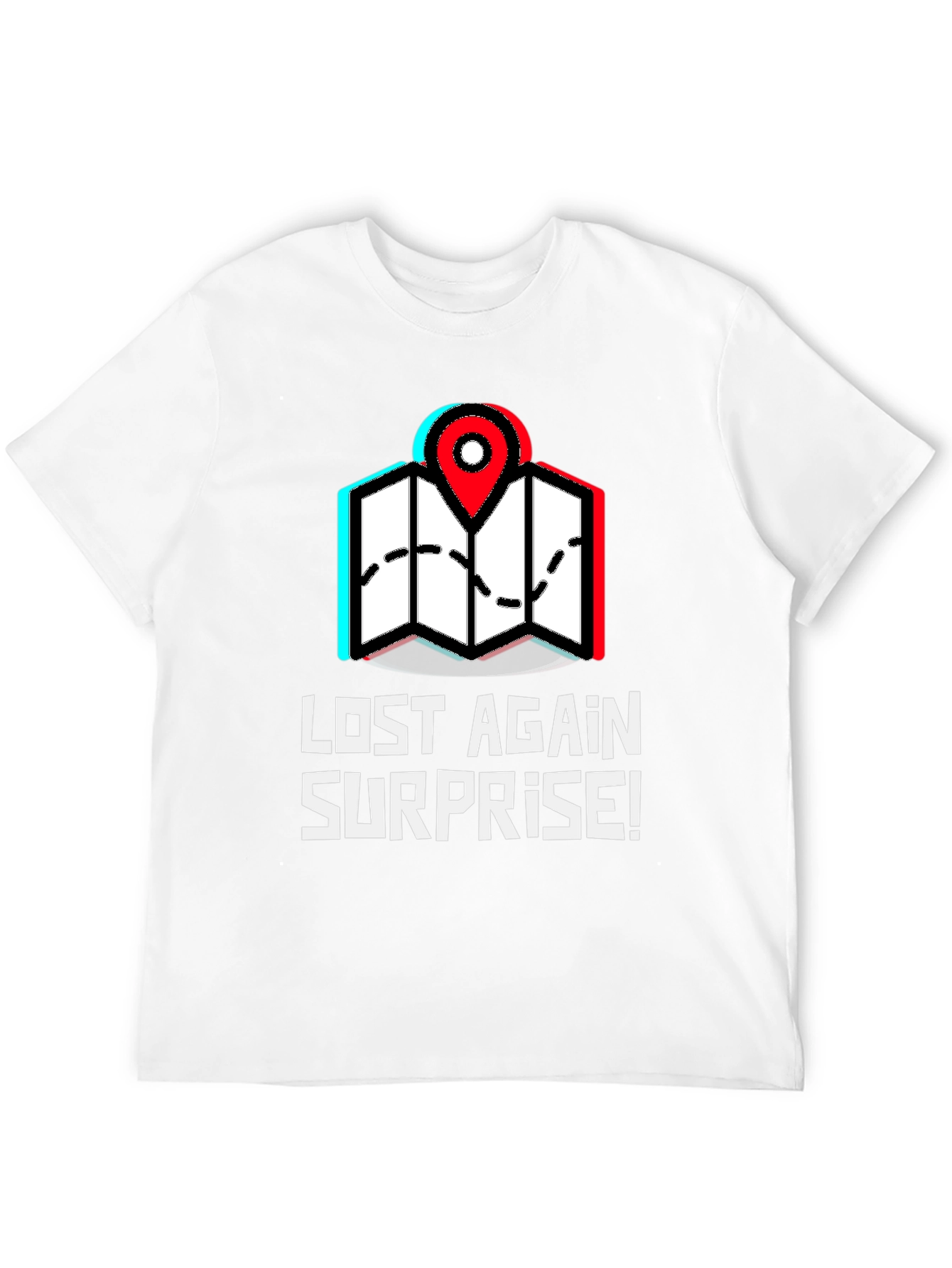 Lost Again Surprise T-Shirt - Novelty Travel Tee