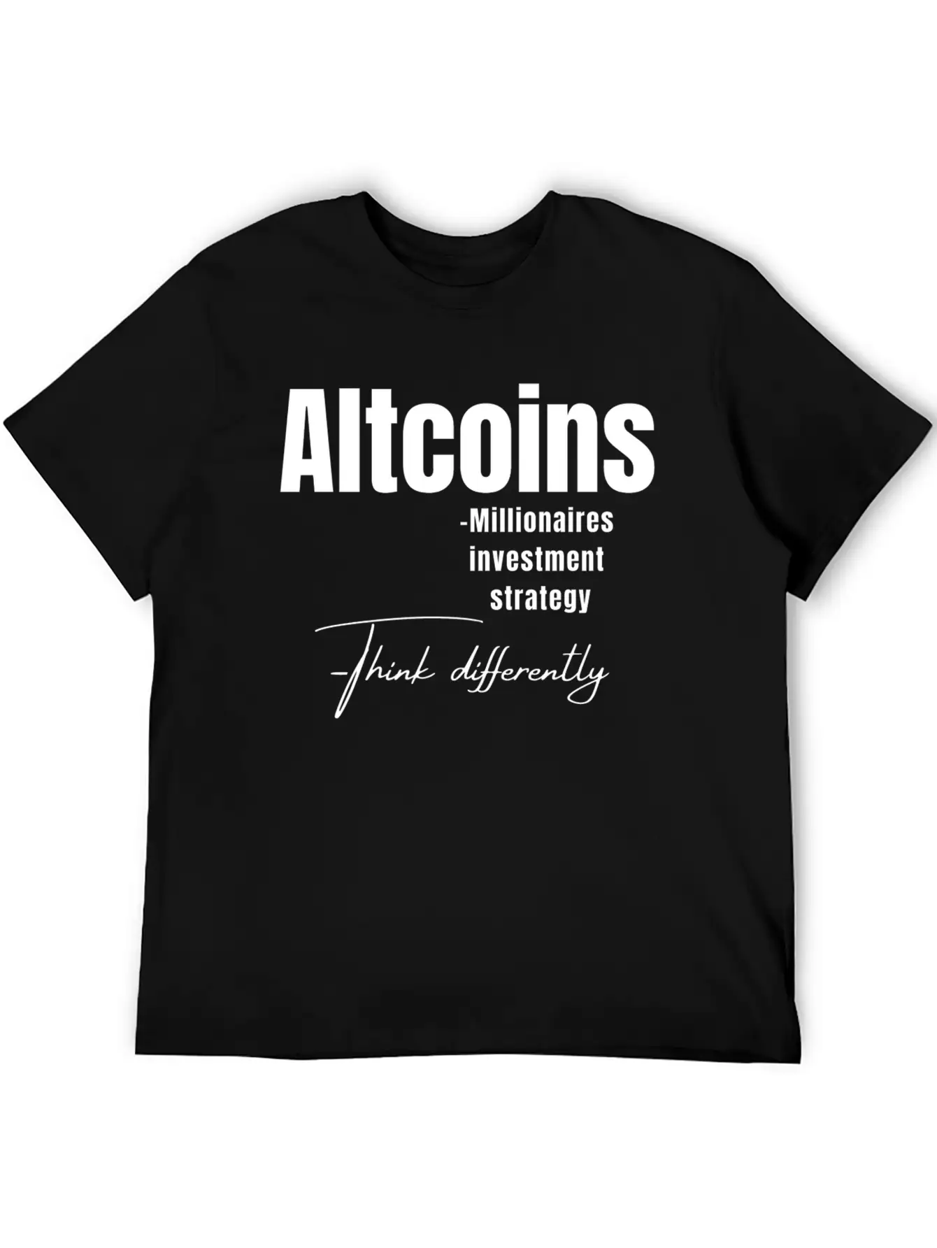 Crypto Altcoin Think Differently Design Comfortable Minimalist Graphic Tee – Summer Style Essential