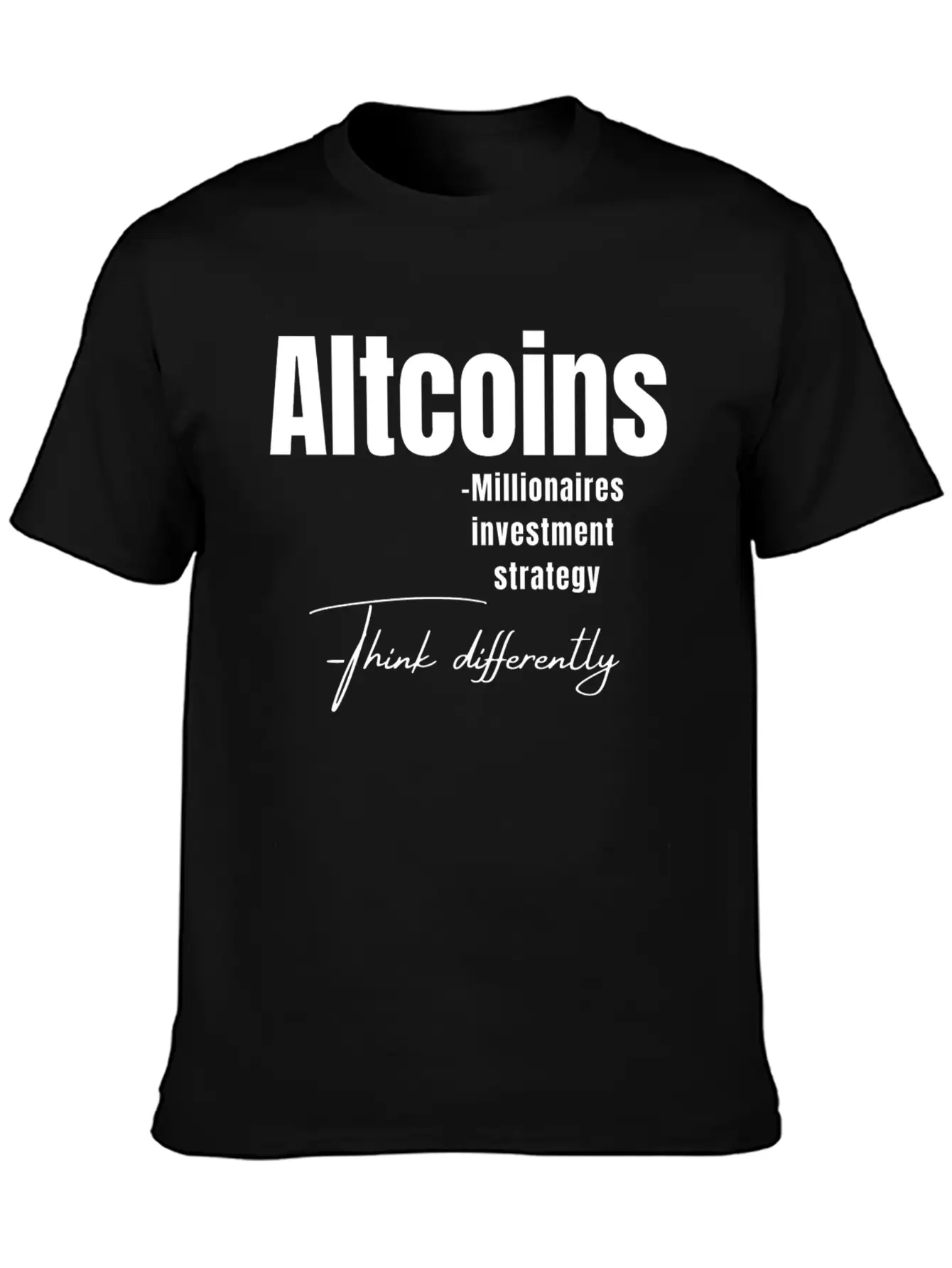 Crypto Altcoin Think Differently Design Comfortable Minimalist Graphic Tee – Summer Style Essential