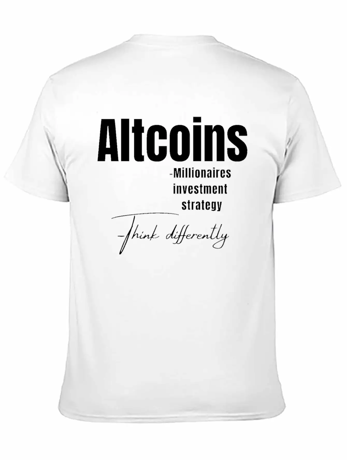 Crypto Altcoin Think Differently Design Comfortable Minimalist Graphic Tee – Summer Style Essential