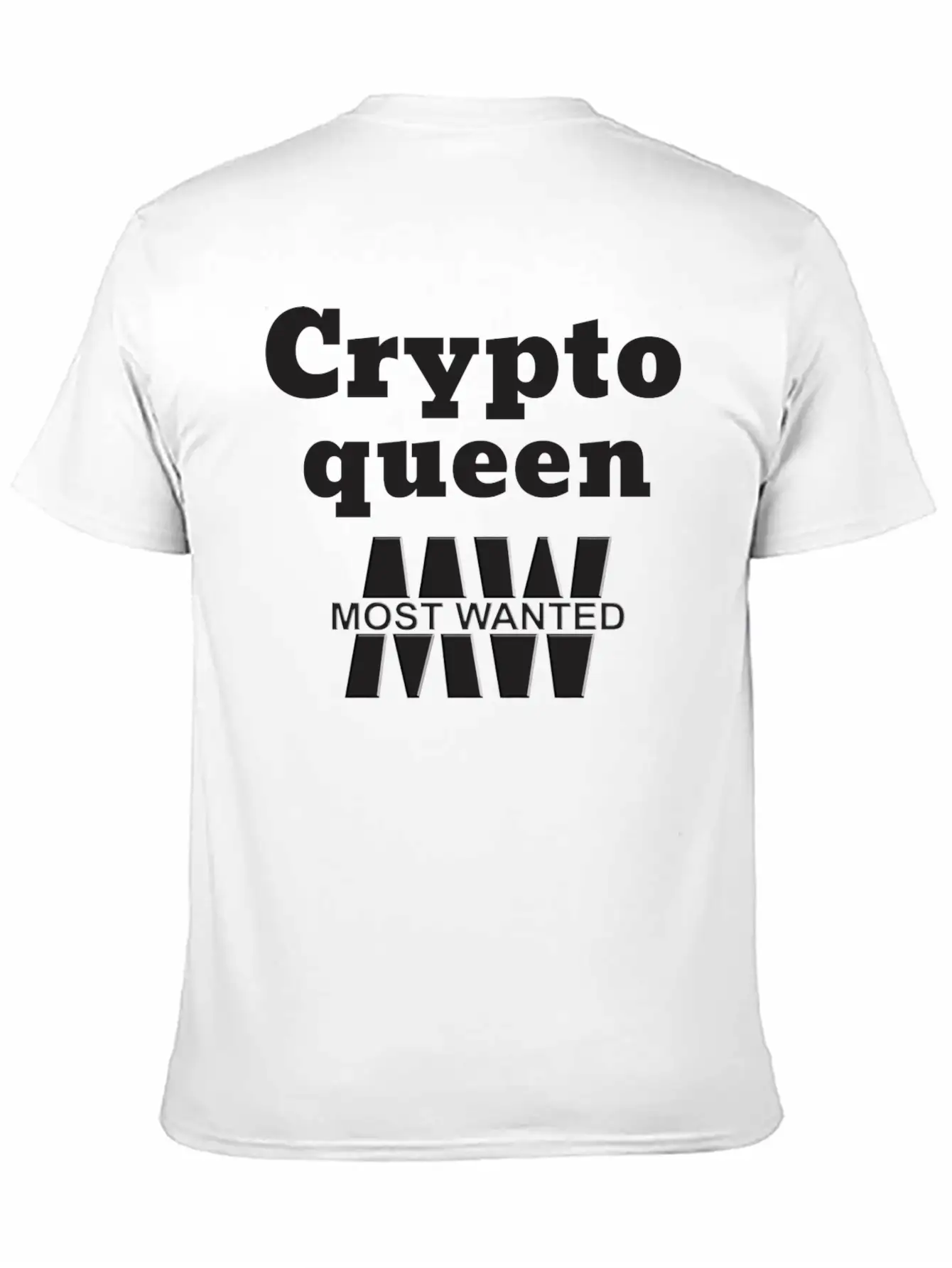 Crypto Queen _ Most Wanted _ Trendy Design Essential Unisex Summer Tee – Soft Cotton Casual Fit