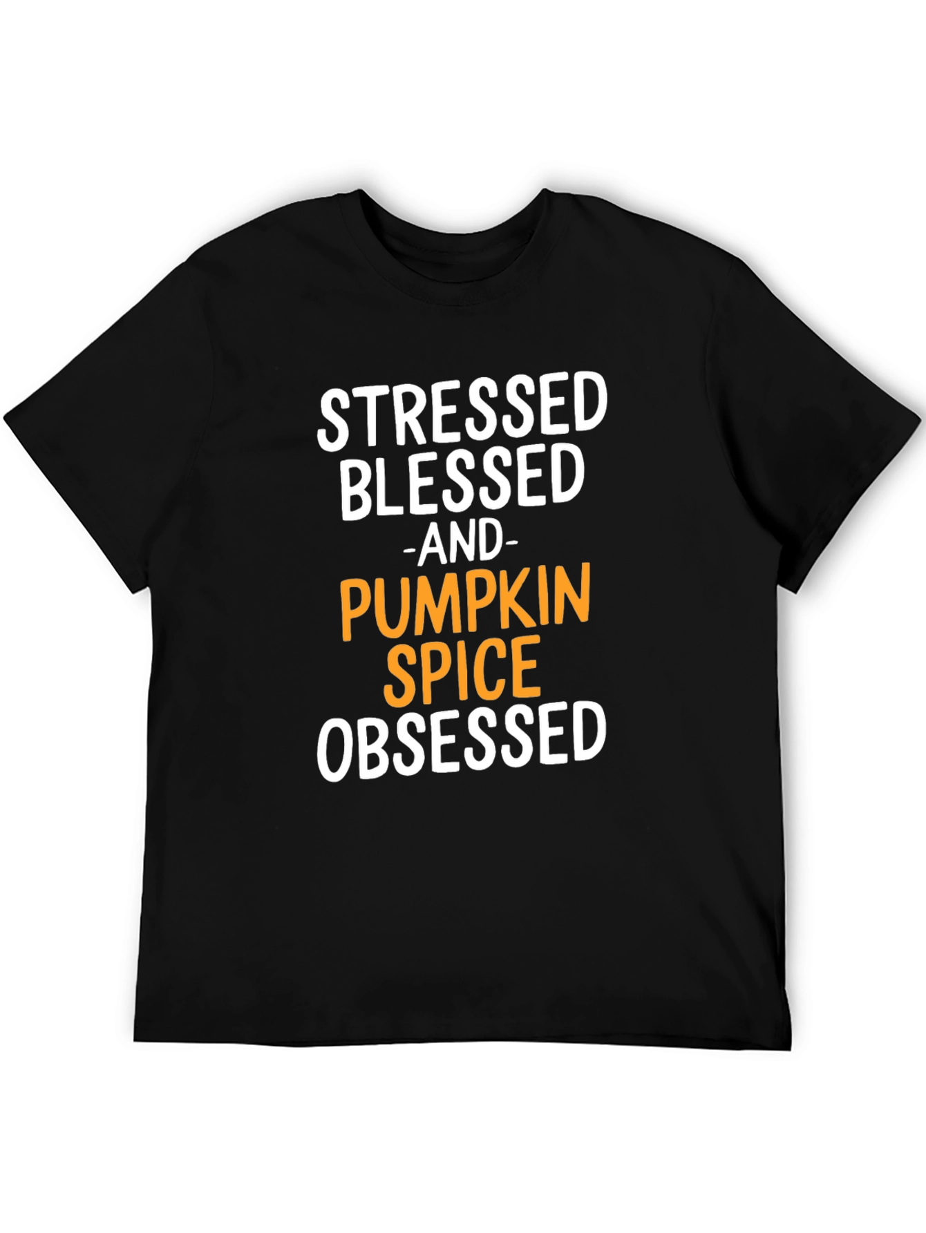 Stressed Blessed Pumpkin Spice Obsessed T-Shirt