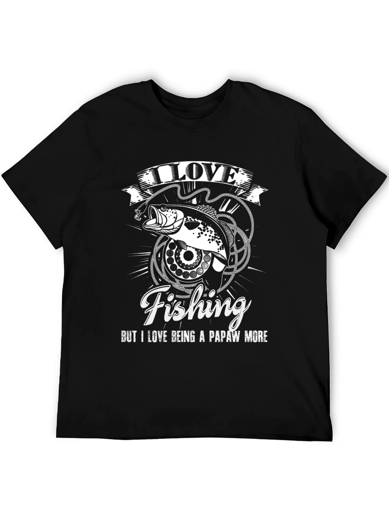 I Love Fishing Papaw T-Shirt