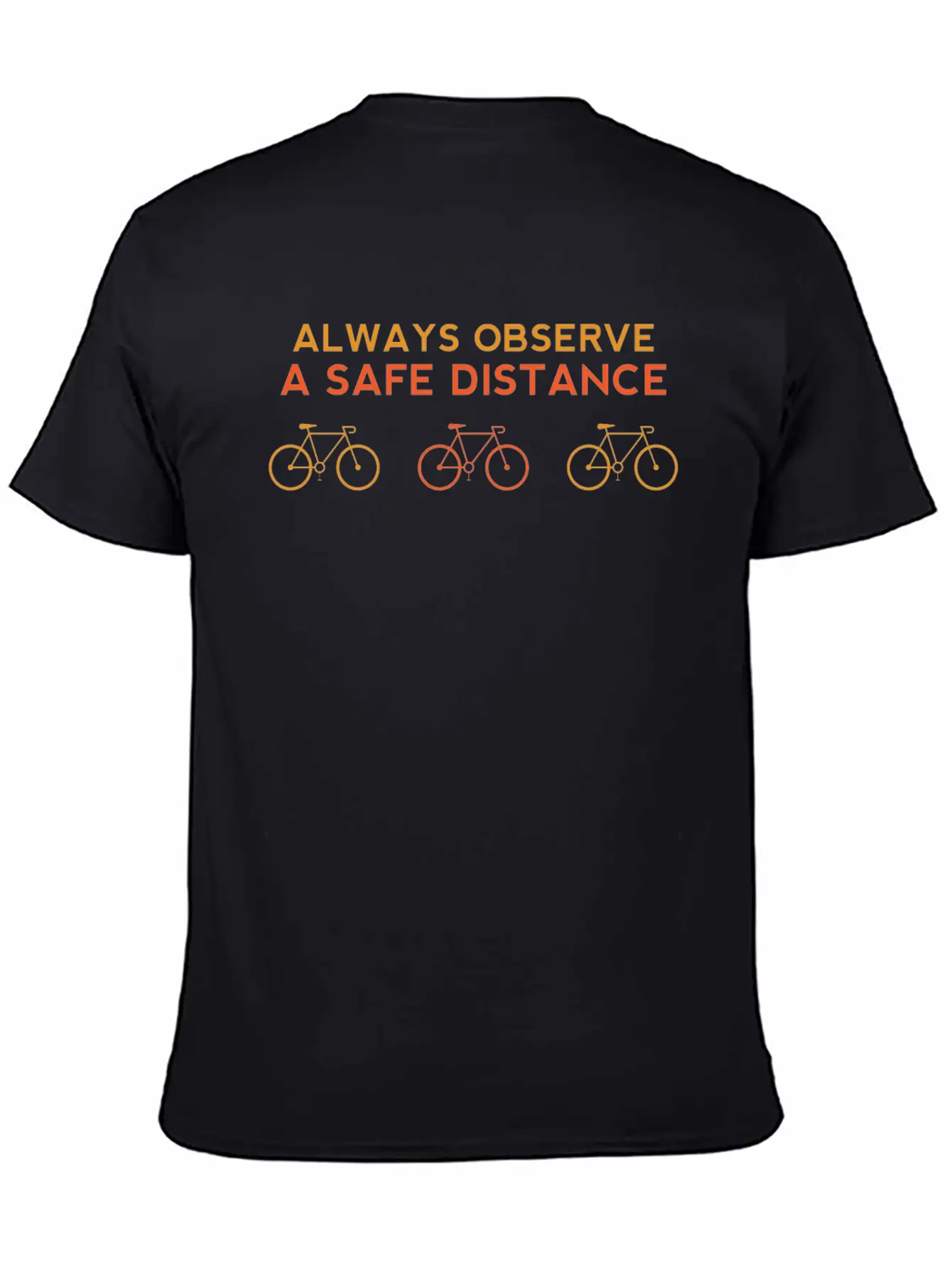 Cycling - Observe A Safe Distance Awareness - Timeless Short Sleeve Tee – Comfy And Minimalist Design