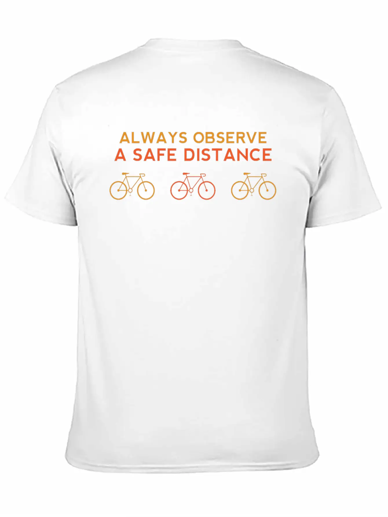 Cycling - Observe A Safe Distance Awareness - Timeless Short Sleeve Tee – Comfy And Minimalist Design