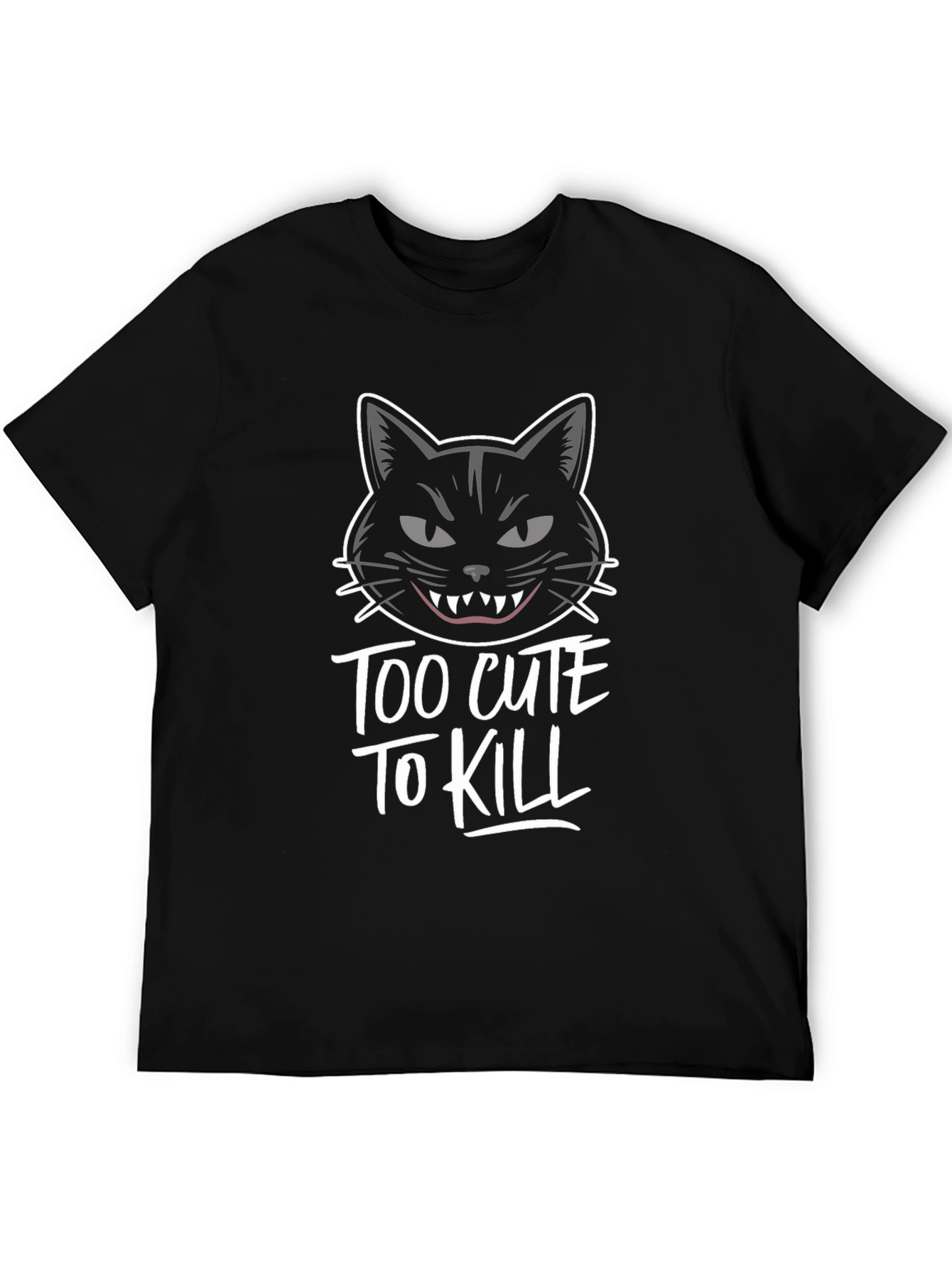 Too Cute to Kill Black T-Shirt