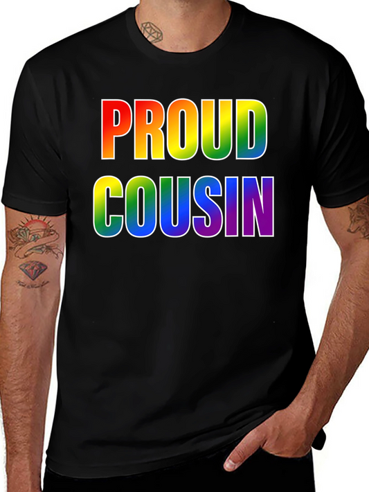 Proud Cousin Rainbow T-Shirt - LGBTQ+ Pride