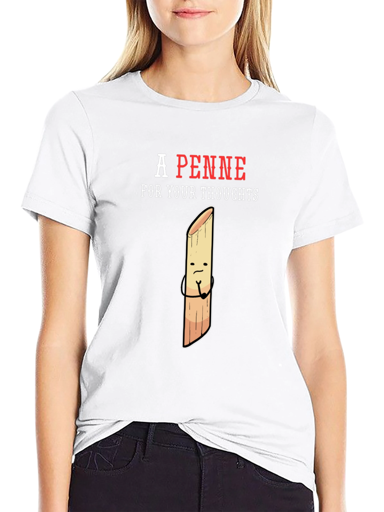 A Penne For Your Thoughts Funny T-Shirt