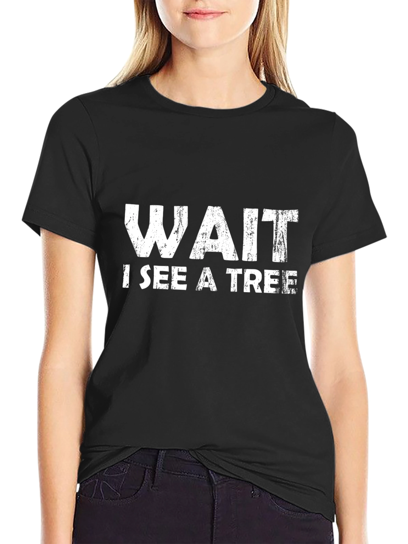 Wait I See a Tree Funny Graphic T-Shirt