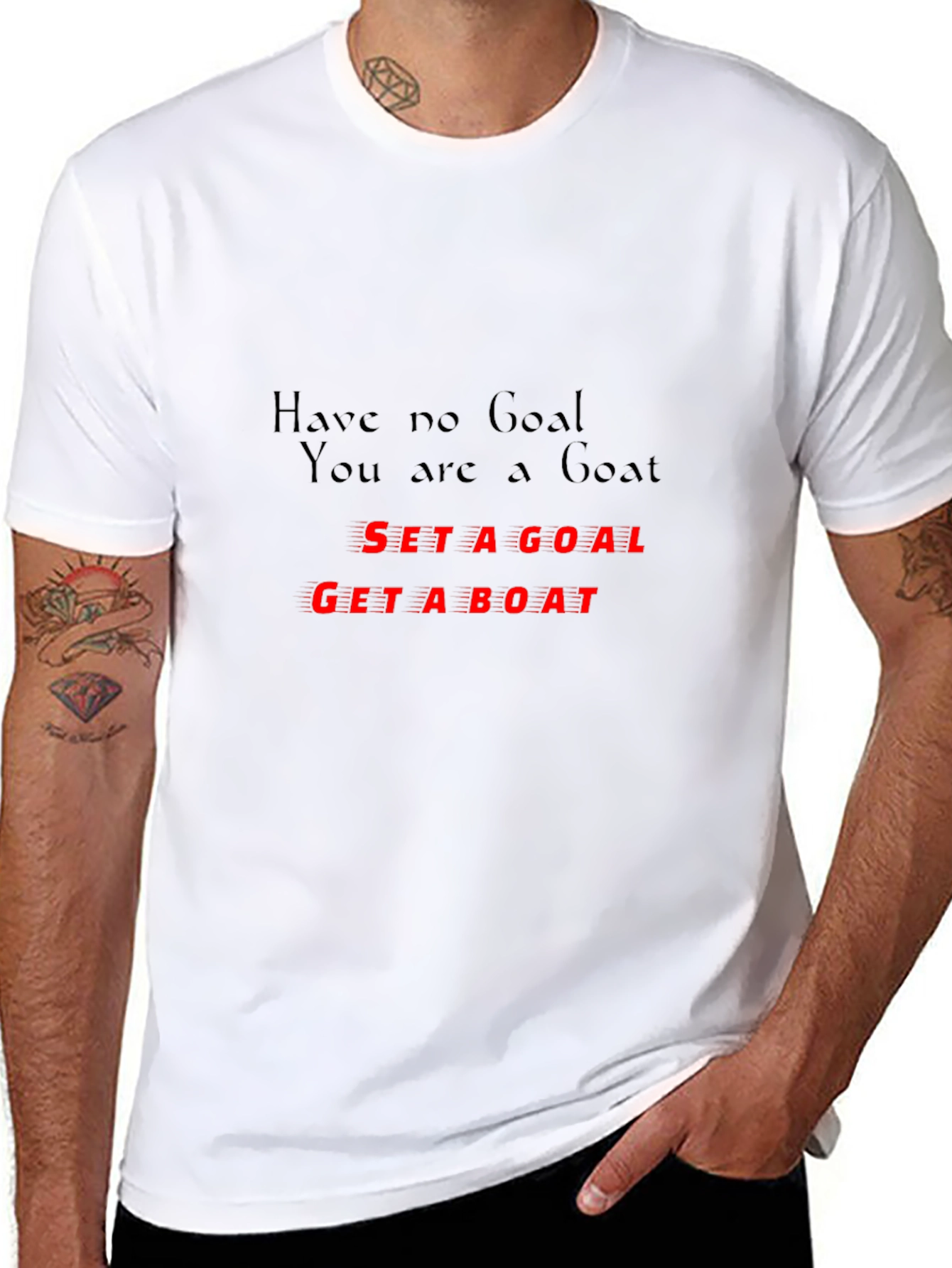 Motivational T-Shirt: Set a Goal Get a Boat