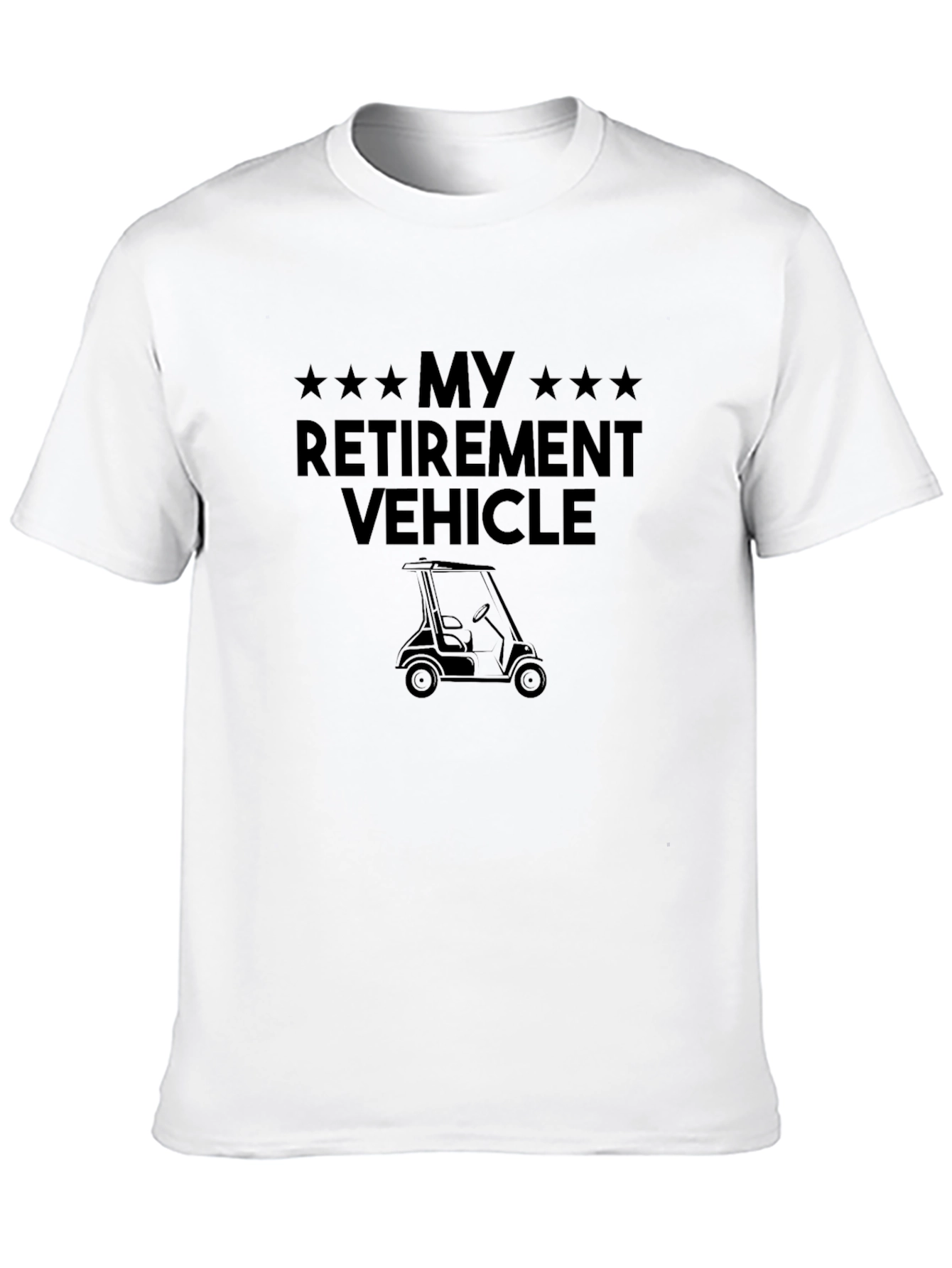 My Retirement Vehicle Golf Cart T-Shirt