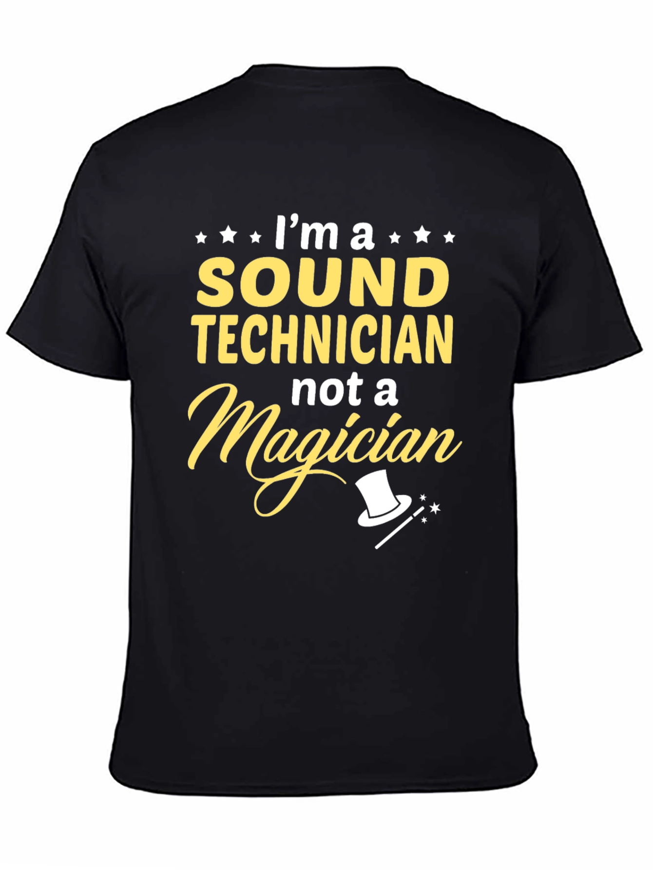Sound Technician T-Shirt - Not a Magician Graphic Tee