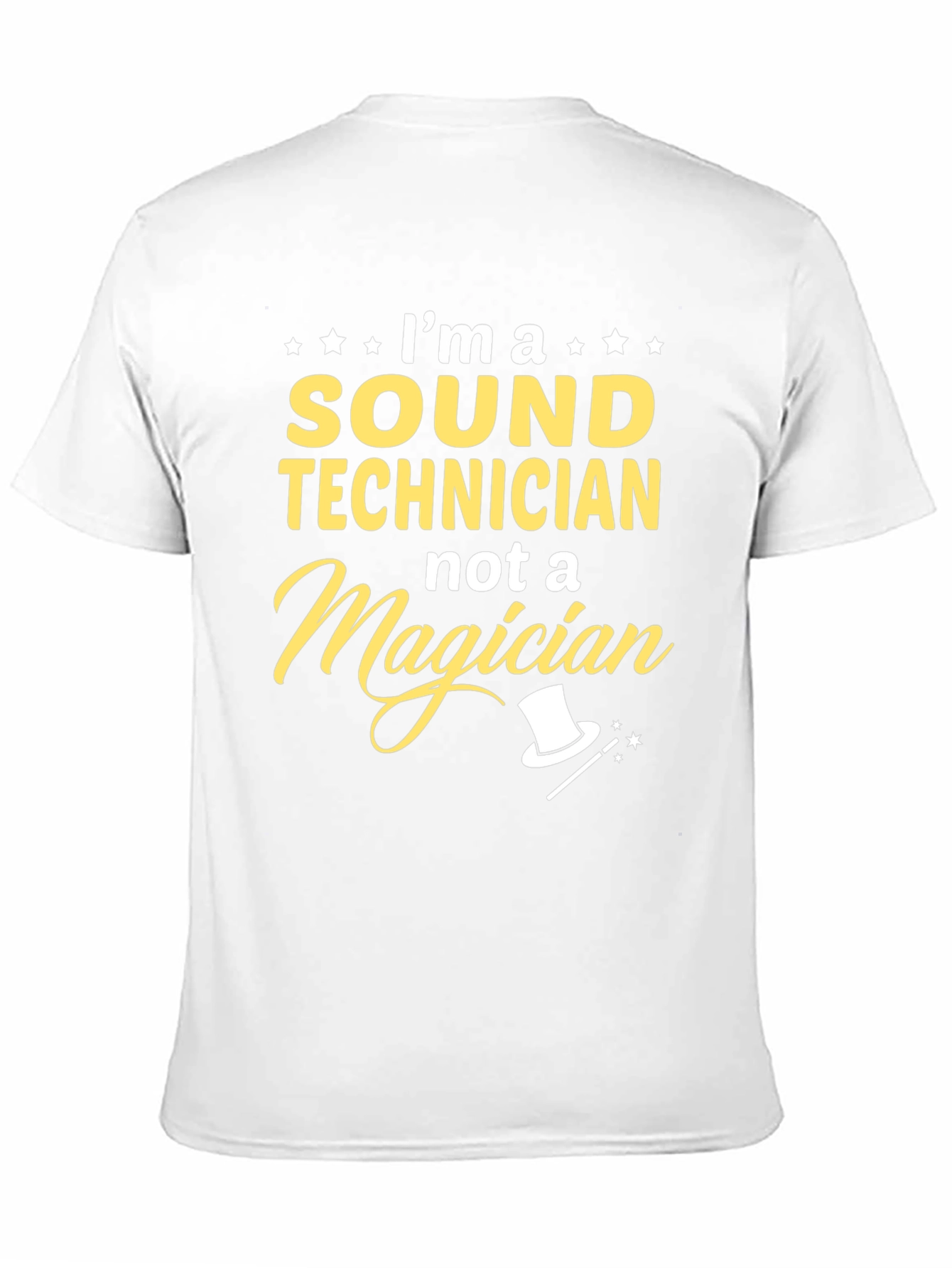 Sound Technician T-Shirt - Not a Magician Graphic Tee