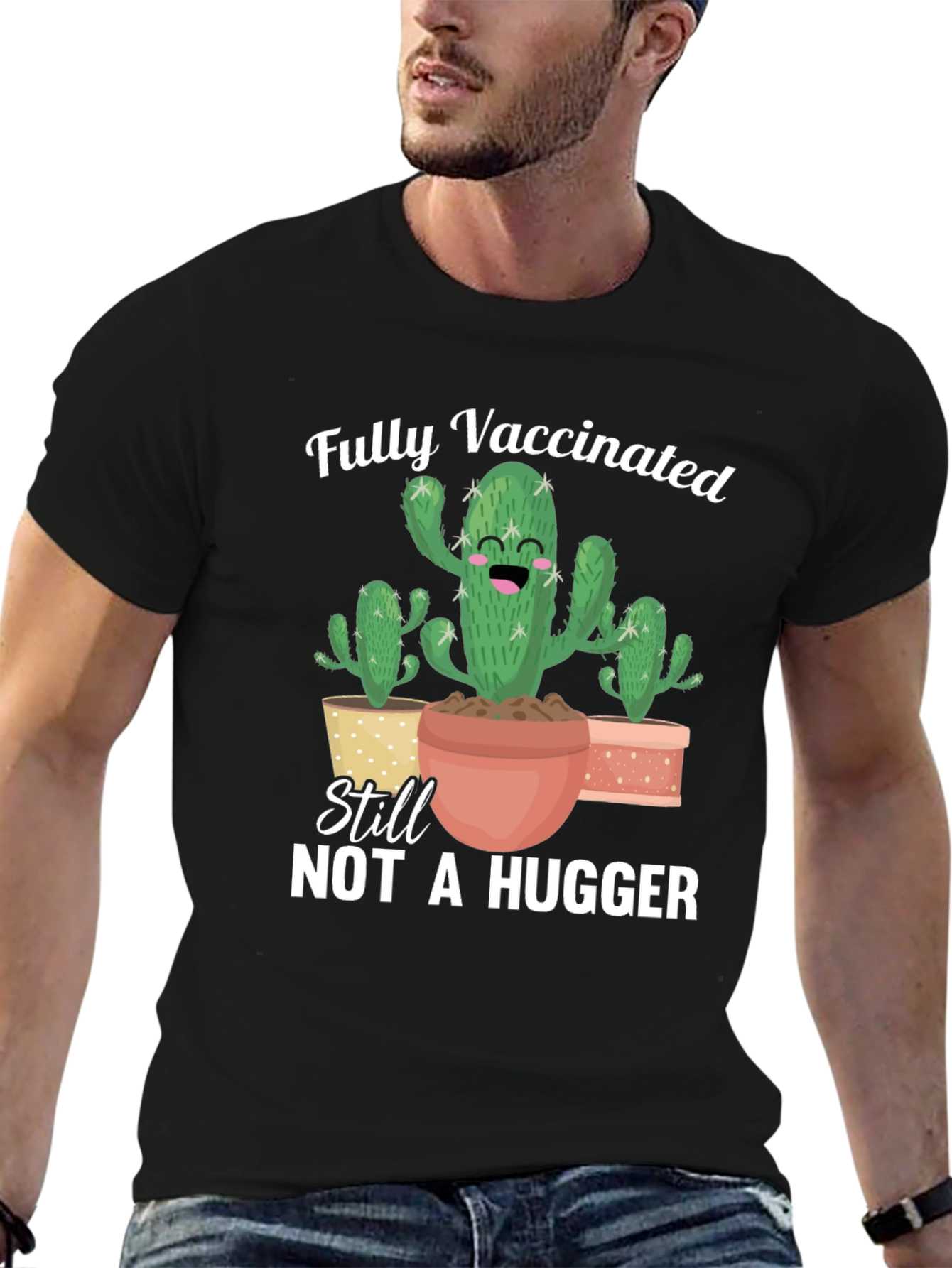 Fully Vaccinated Not A Hugger T-Shirt