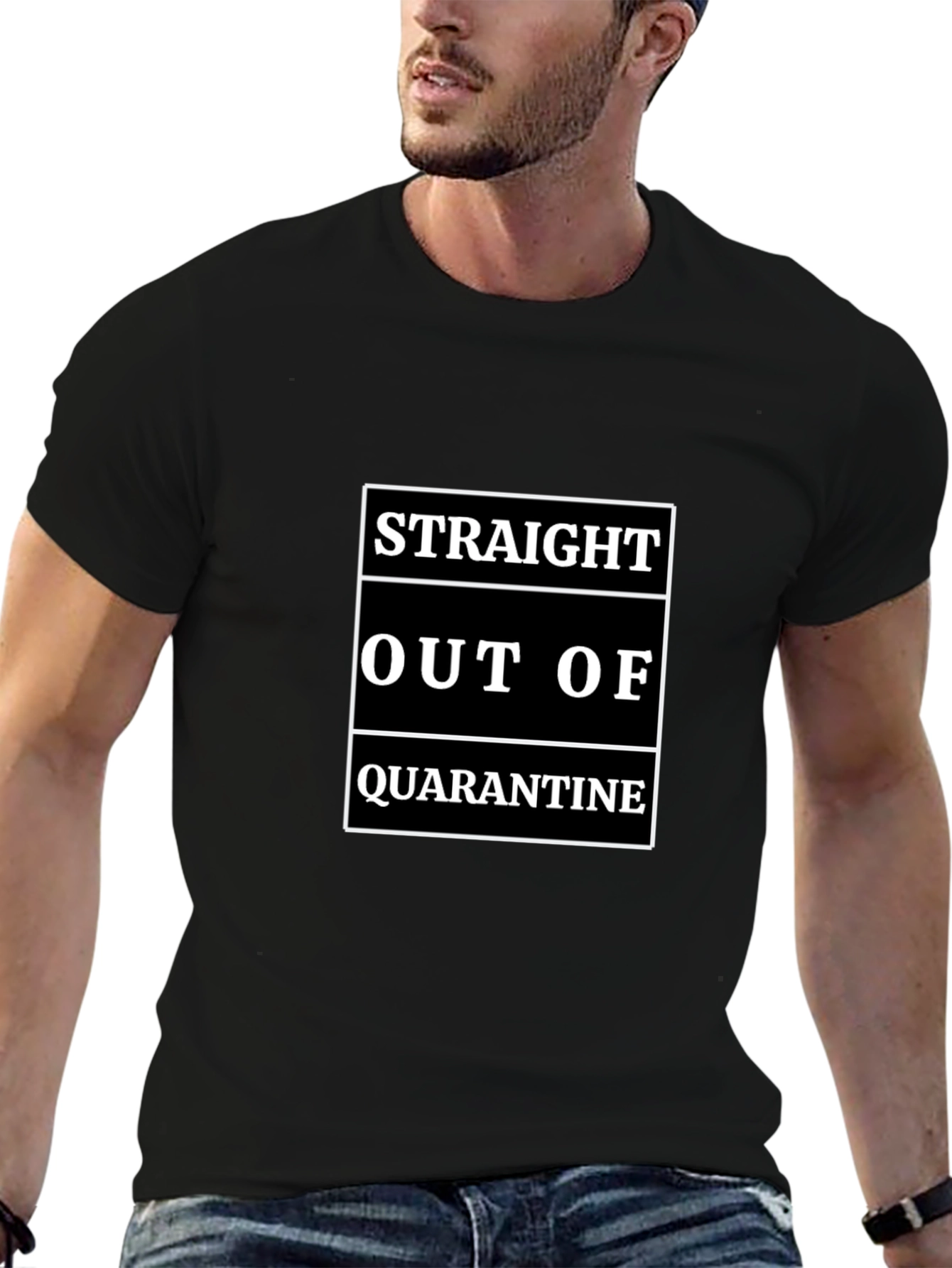 Straight Out of Quarantine T-Shirt