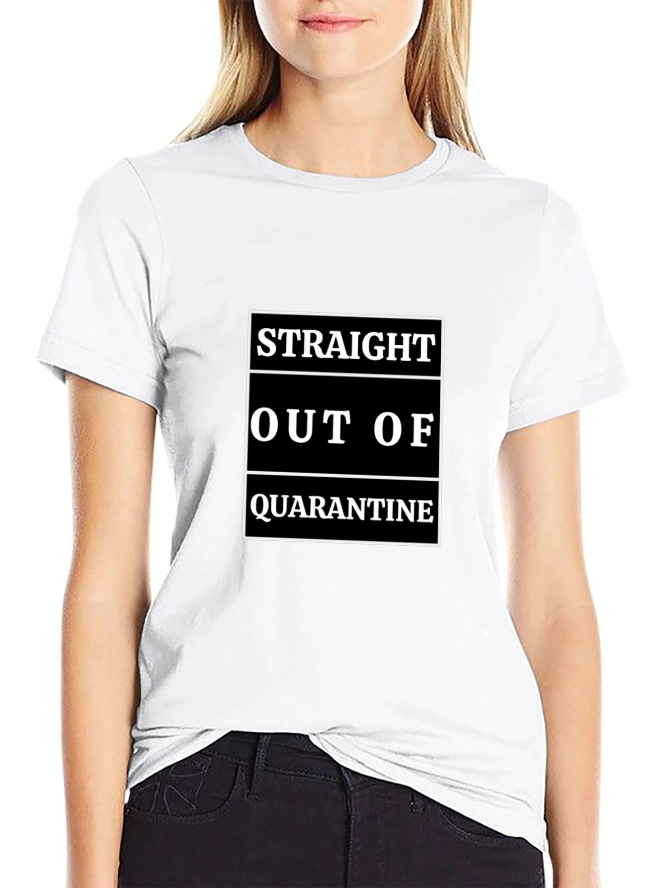 Straight Out of Quarantine T-Shirt