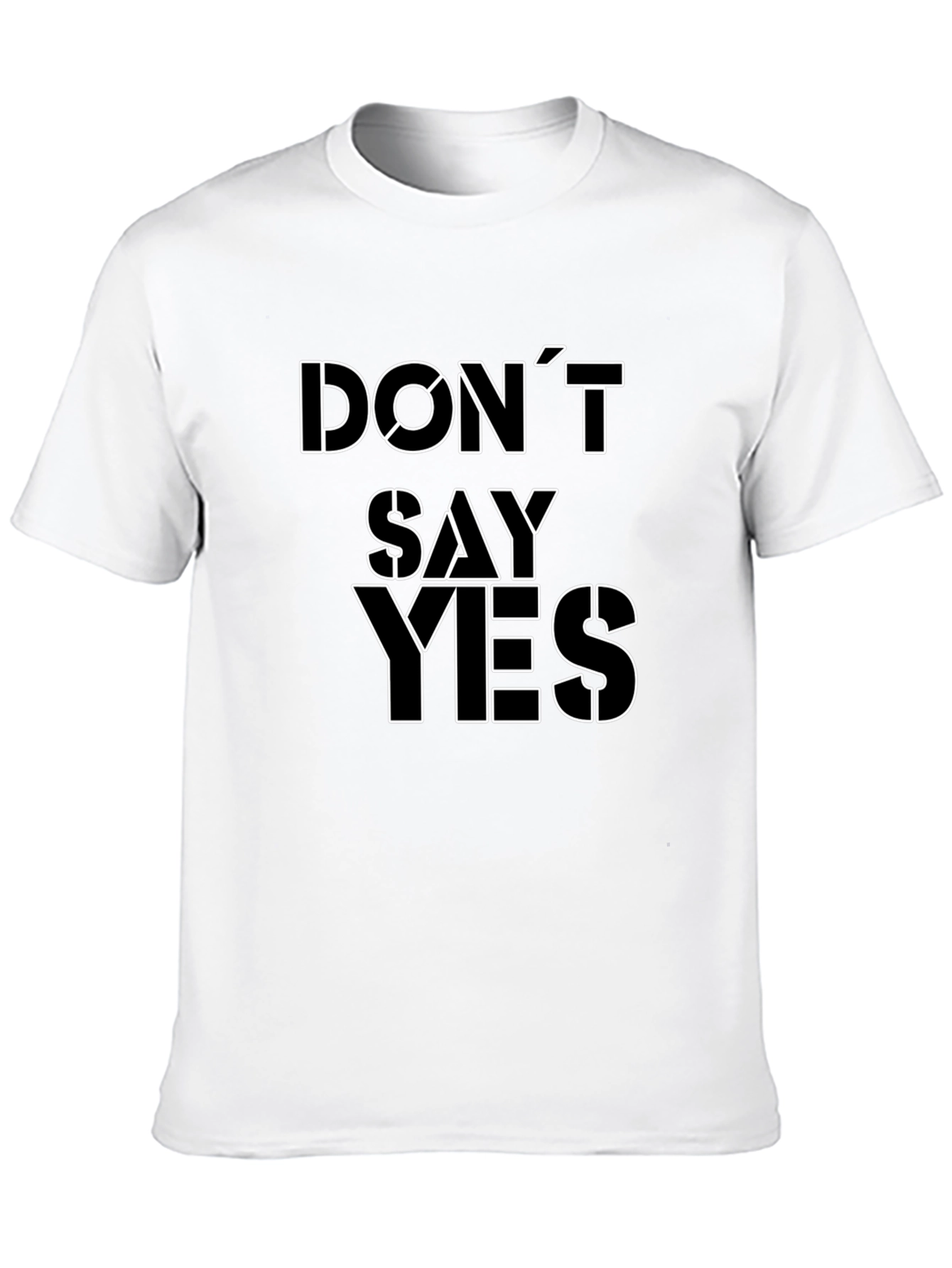 Dont Say Yes Graphic Tee - Black Cotton T-Shirt