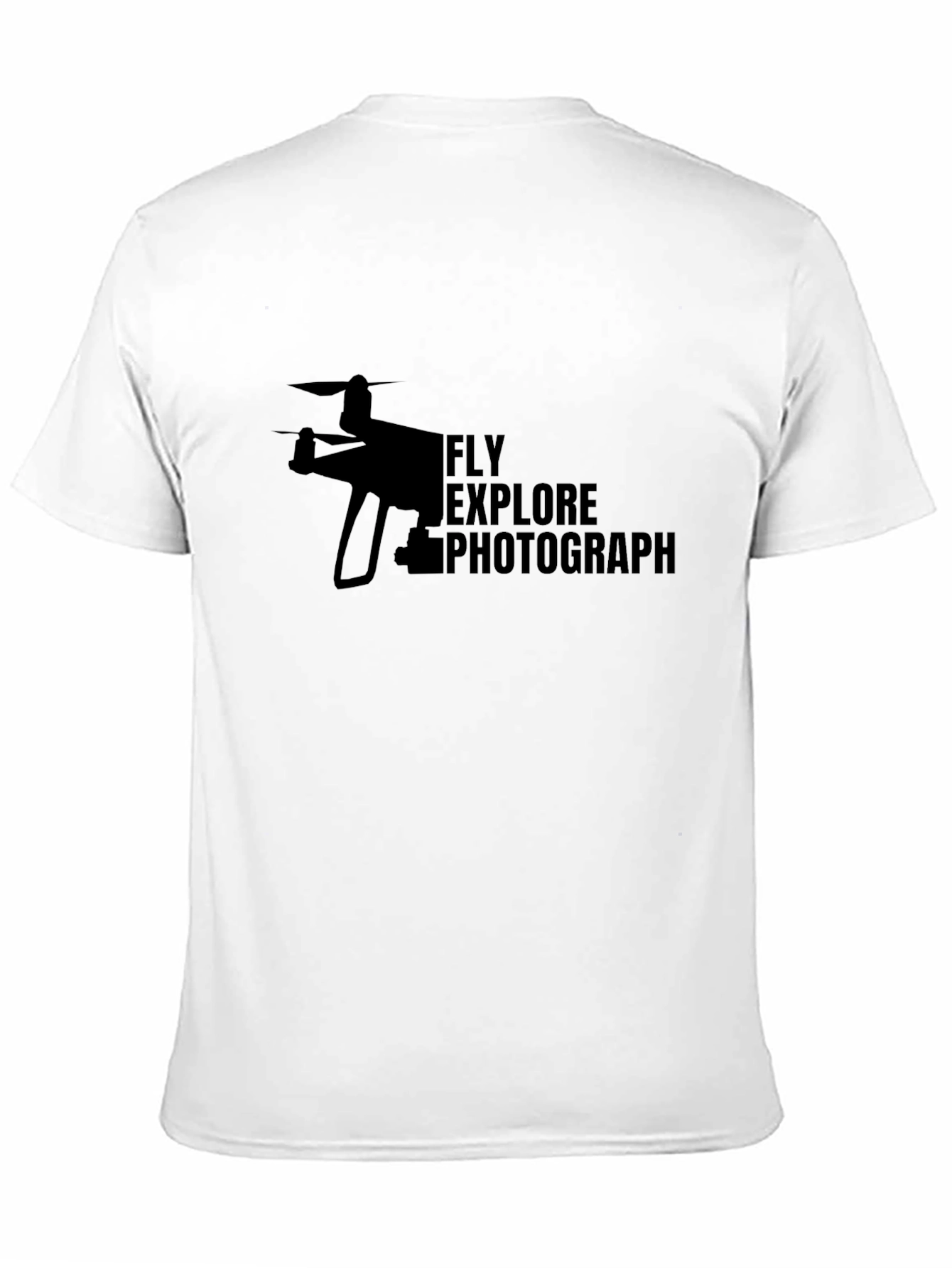 Fly Explore Photograph Drone Enthusiast T-Shirt