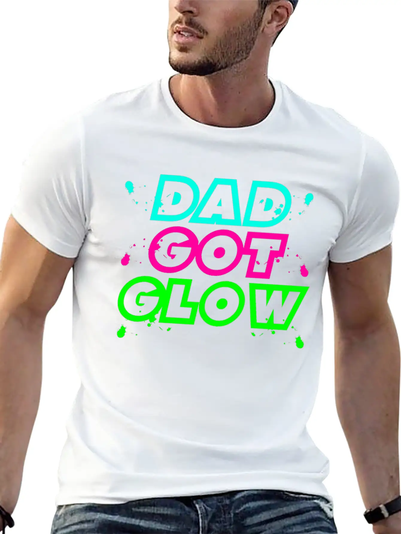Dad Got Glow Paint Splatter Neon Glowing Effect Comfortable Minimalist Graphic Tee – Summer Style Essential