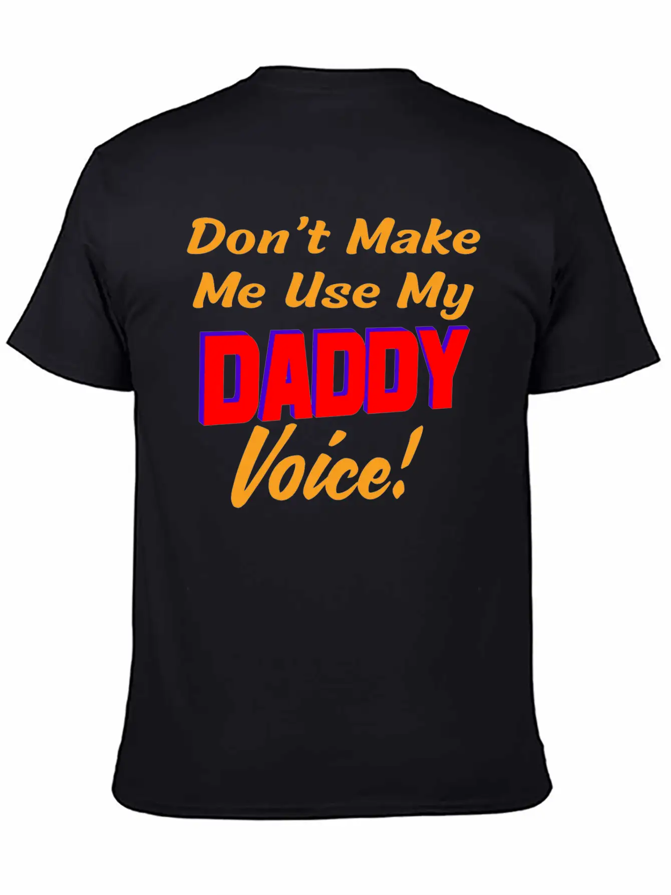 Daddy Voice Basic Graphic T-Shirt – Daily Comfort In Soft Cotton