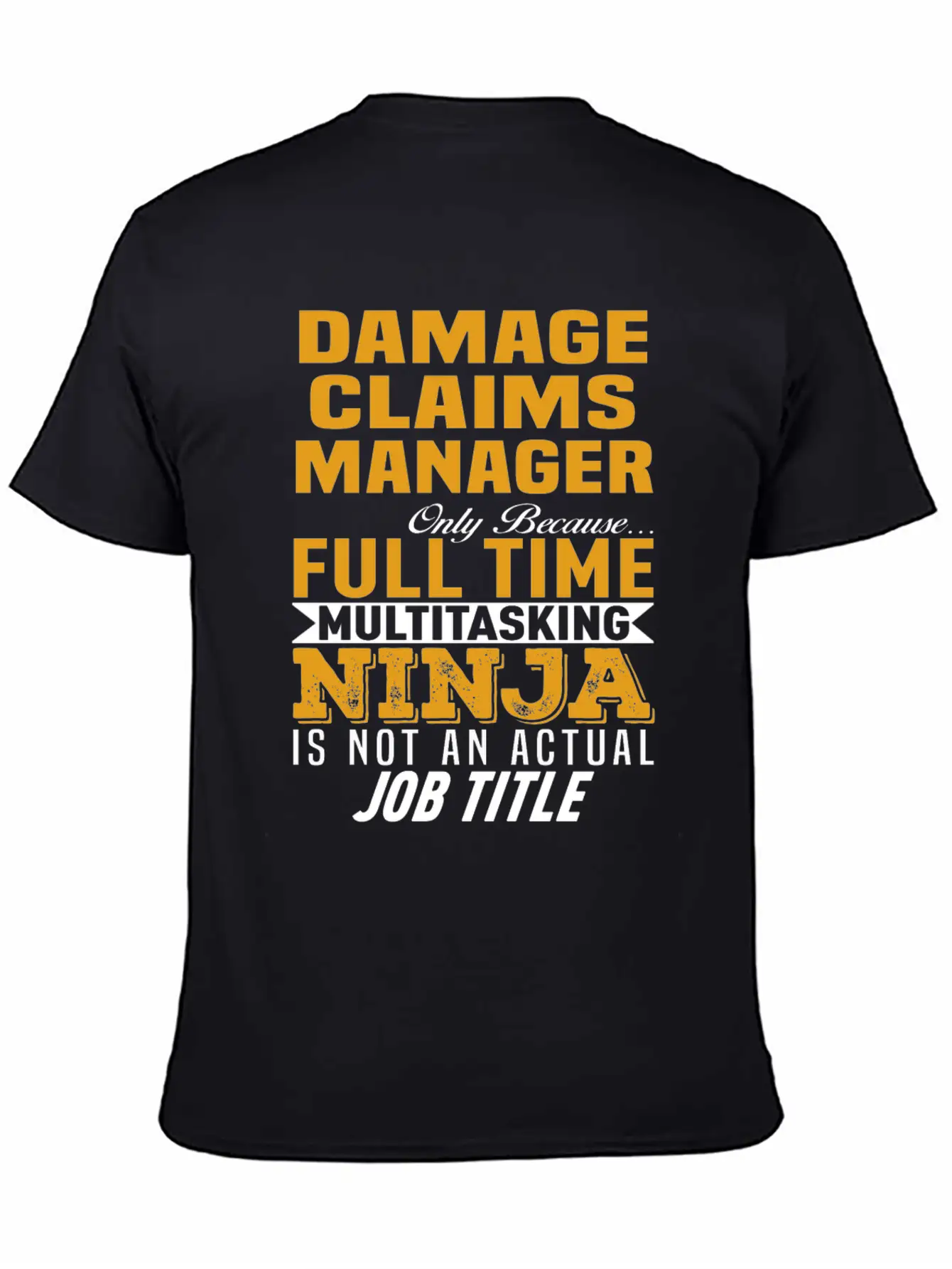 Damage Claims Manager Stylish Everyday T-Shirt – Unisex Basic Cotton Tee