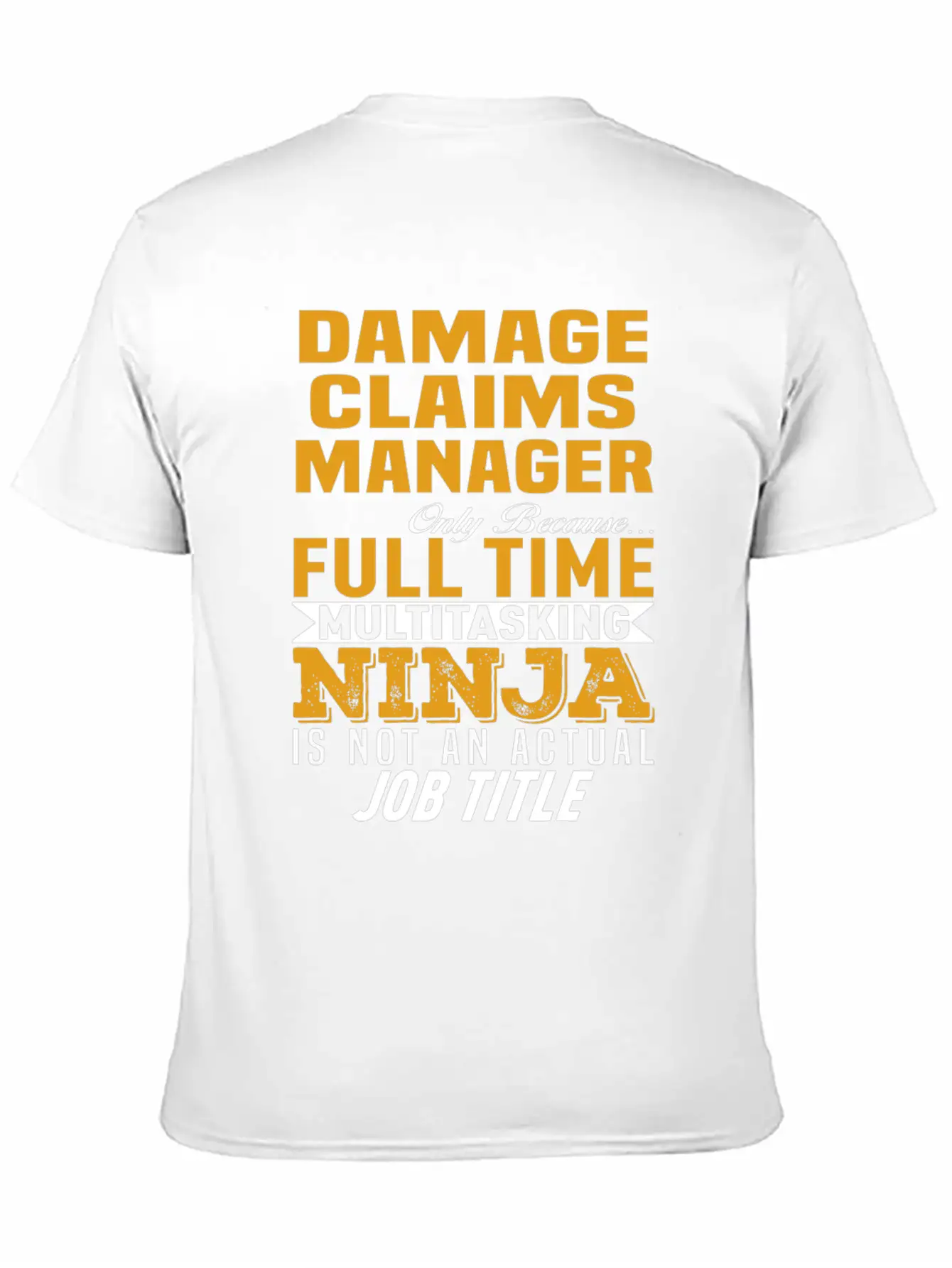 Damage Claims Manager Stylish Everyday T-Shirt – Unisex Basic Cotton Tee
