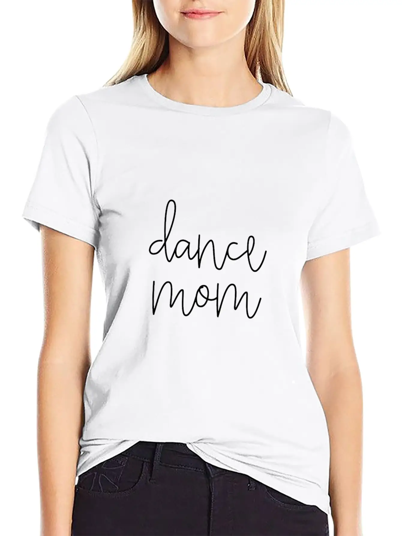 Dance Mom Life Cute Classy Mama Mother'S Day Dance Stylish Everyday T-Shirt – Unisex Basic Cotton Tee