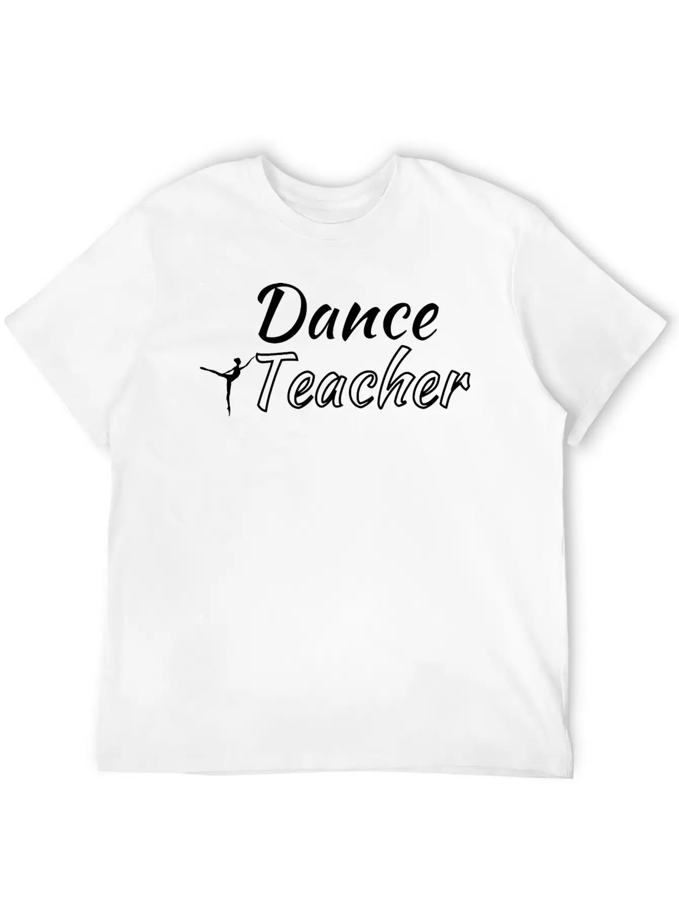 Dance Teacher- Dance Coach Gift Basic Graphic T-Shirt – Daily Comfort In Soft Cotton