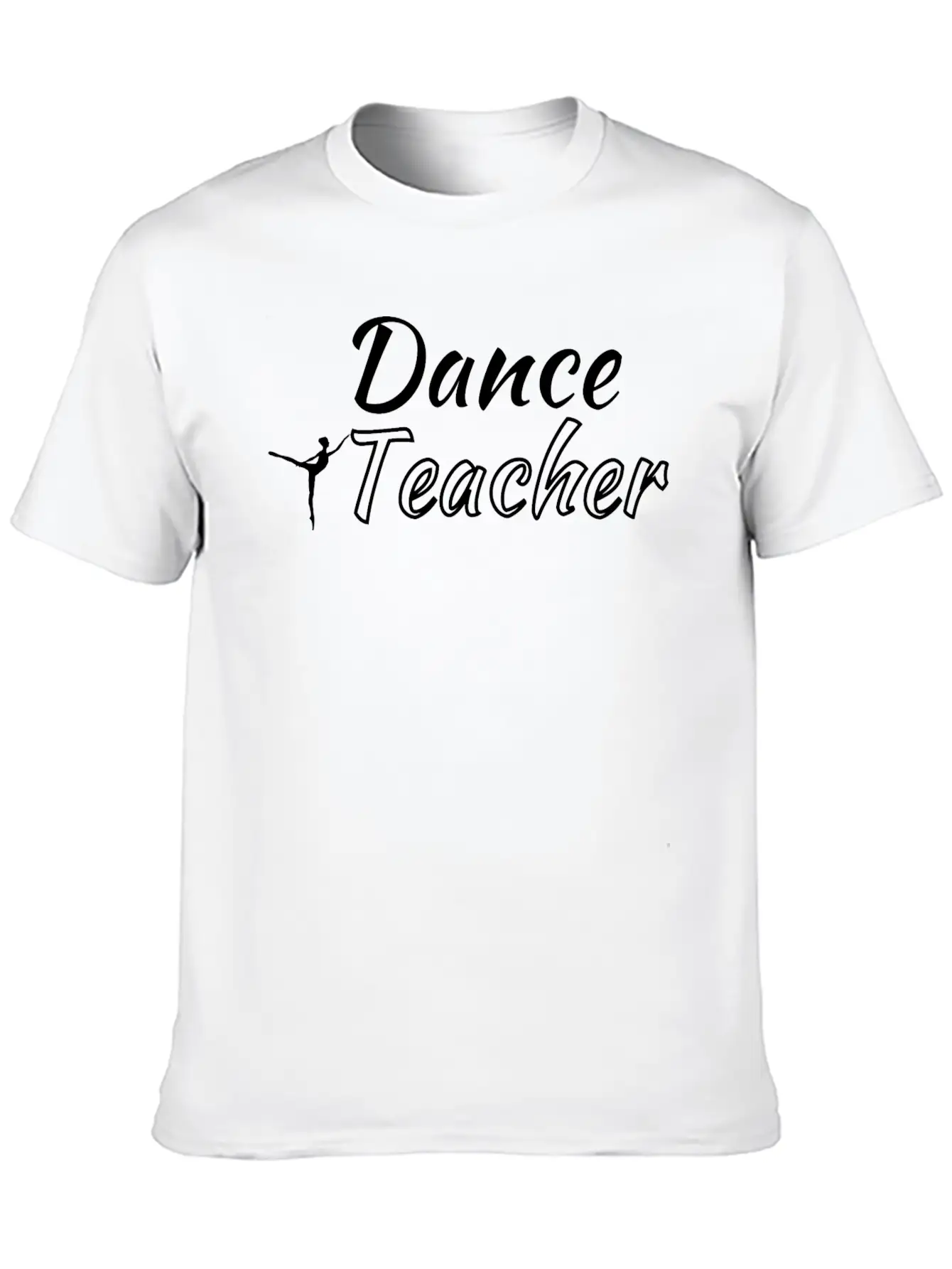 Dance Teacher- Dance Coach Gift Basic Graphic T-Shirt – Daily Comfort In Soft Cotton