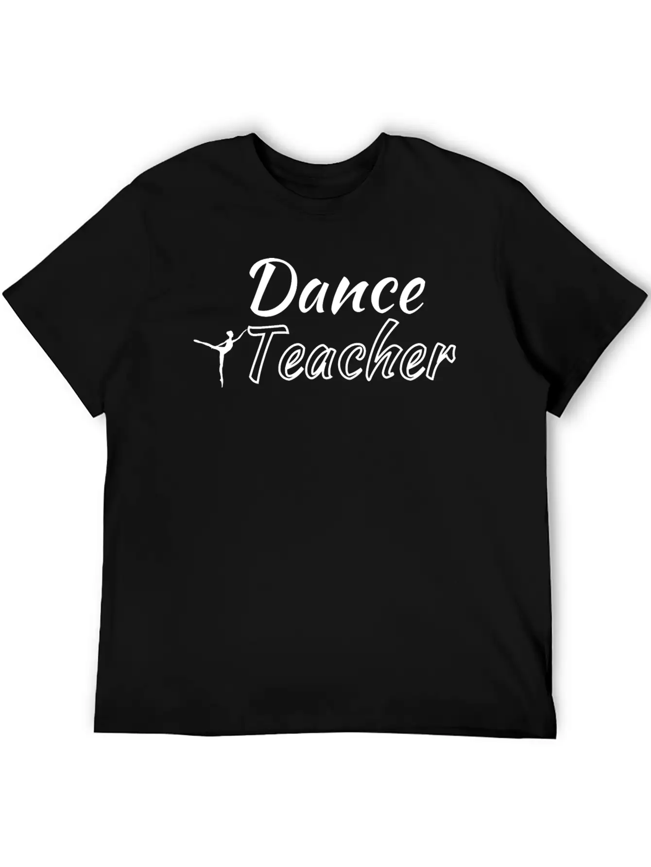 Dance Teacher- Dance Coach Gift Basic Graphic T-Shirt – Daily Comfort In Soft Cotton