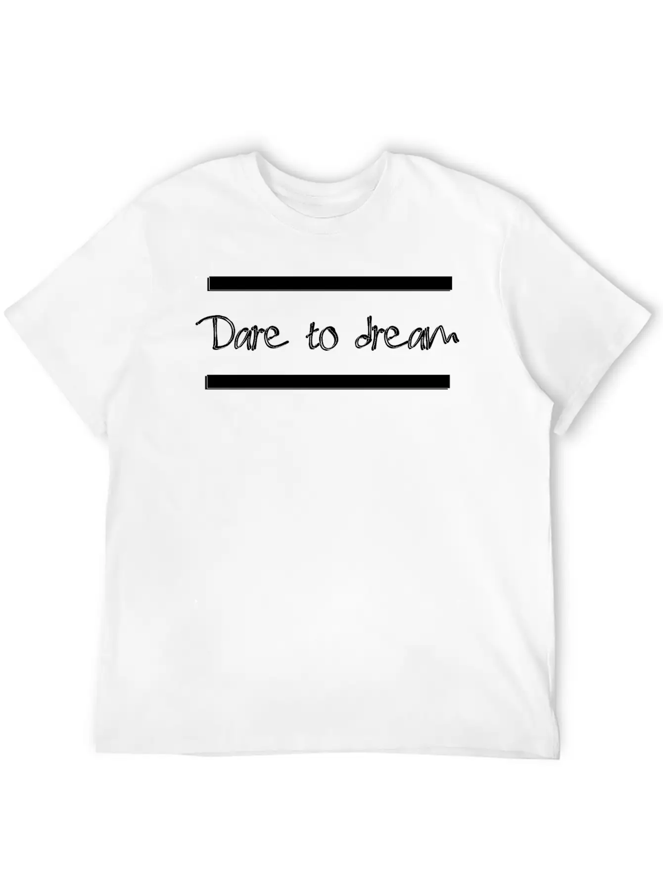 Dare To Dream Basic Graphic T-Shirt – Daily Comfort In Soft Cotton