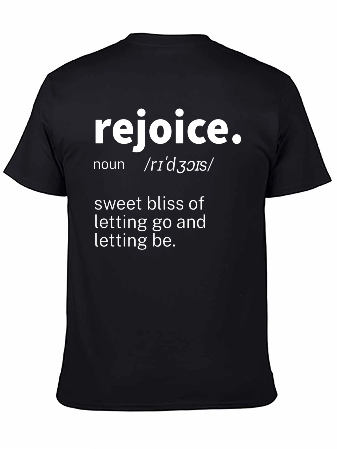 Rejoice Definition T-Shirt | Blissful Expression