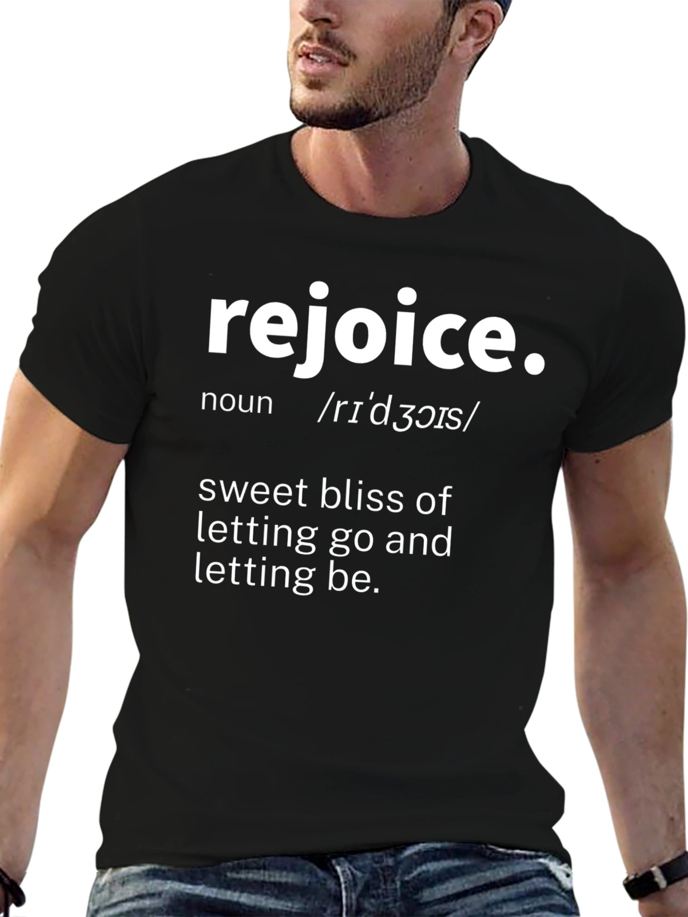 Rejoice Definition T-Shirt | Blissful Expression