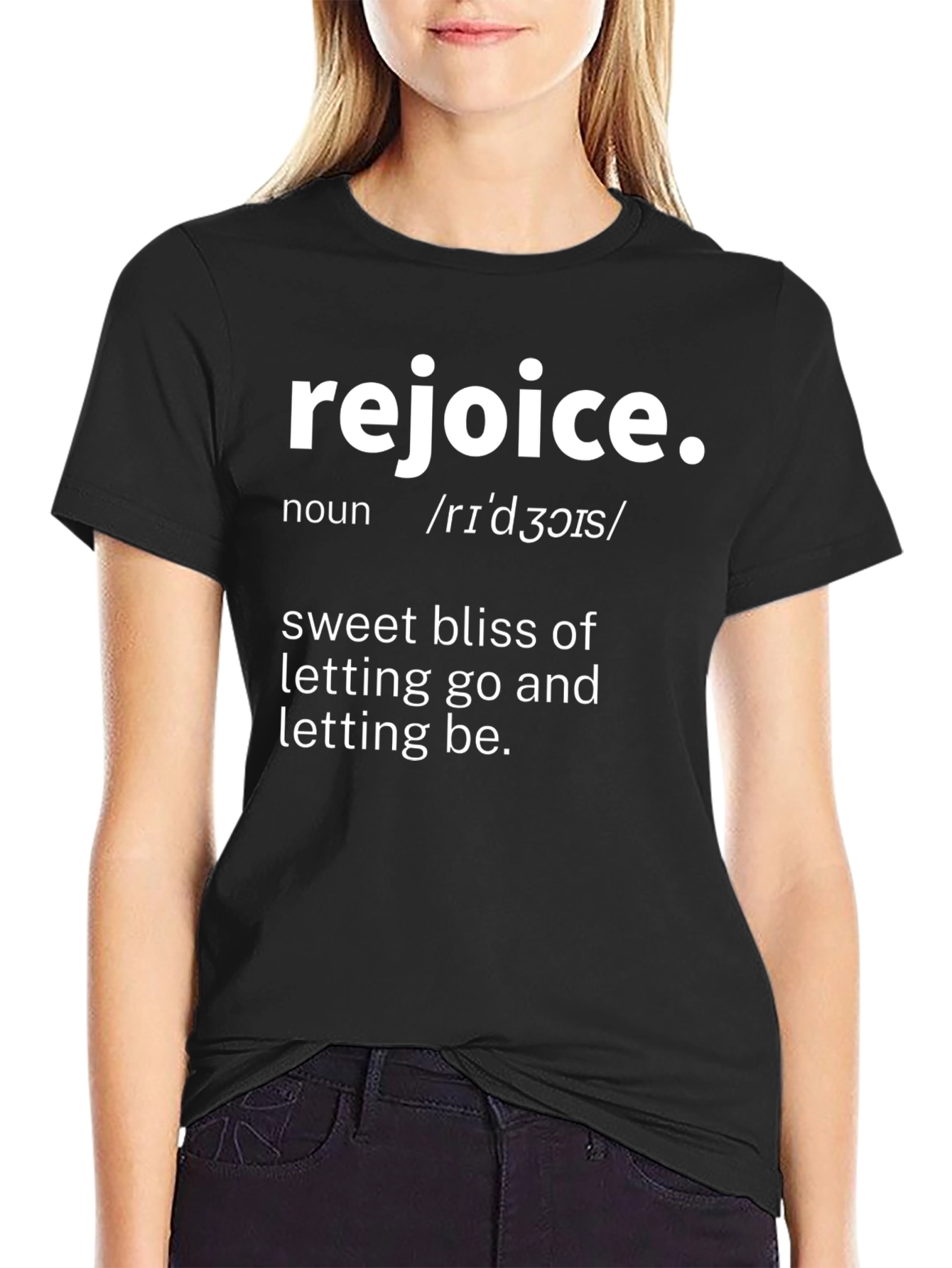 Rejoice Definition T-Shirt | Blissful Expression
