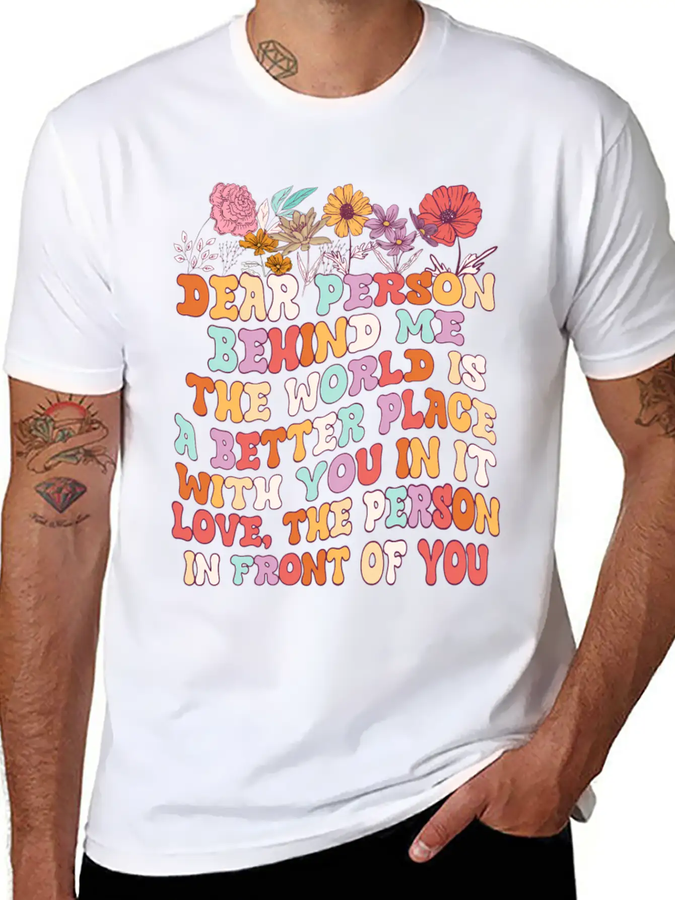 Dear Person Behind Me The World Is A Better Place Unisex Short Sleeve Soft Cotton T-Shirt – Casual Everyday Wear