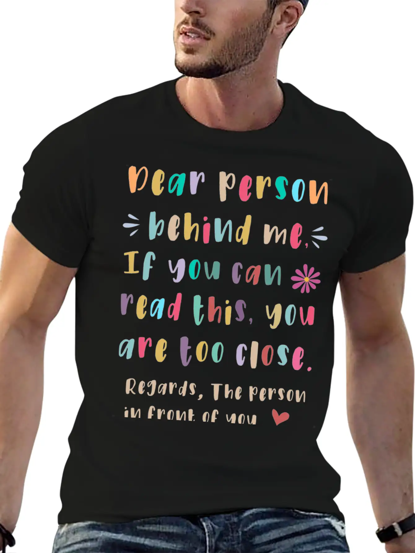 Dear Person Behind Me Unisex Short Sleeve Soft Cotton T-Shirt – Casual Everyday Wear