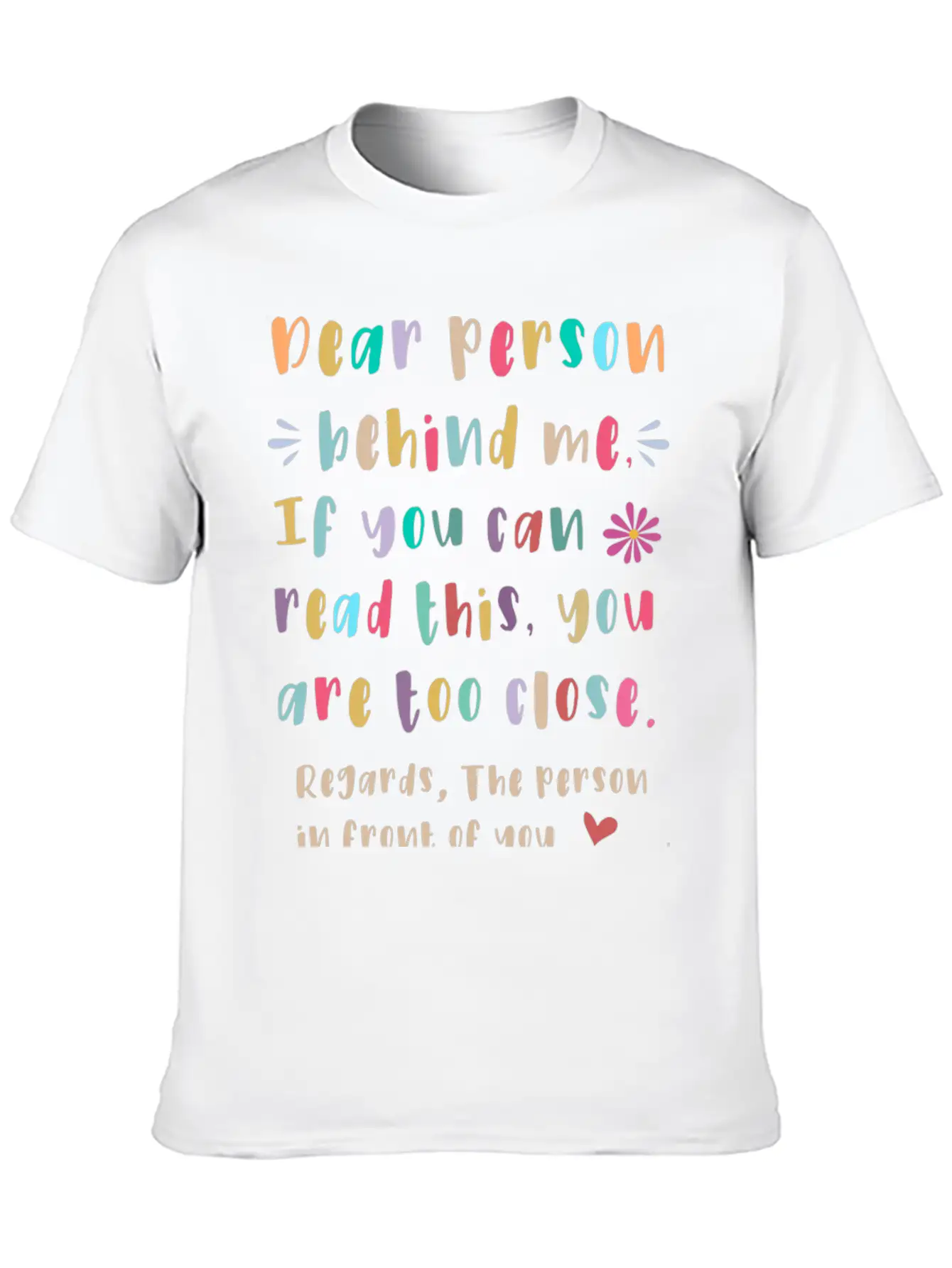 Dear Person Behind Me Unisex Short Sleeve Soft Cotton T-Shirt – Casual Everyday Wear