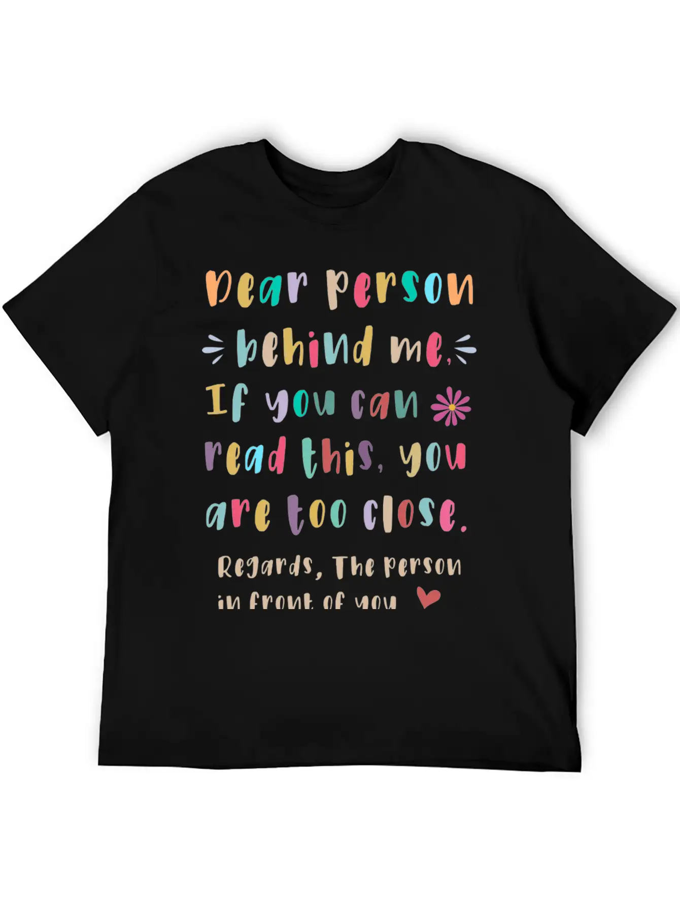 Dear Person Behind Me Unisex Short Sleeve Soft Cotton T-Shirt – Casual Everyday Wear