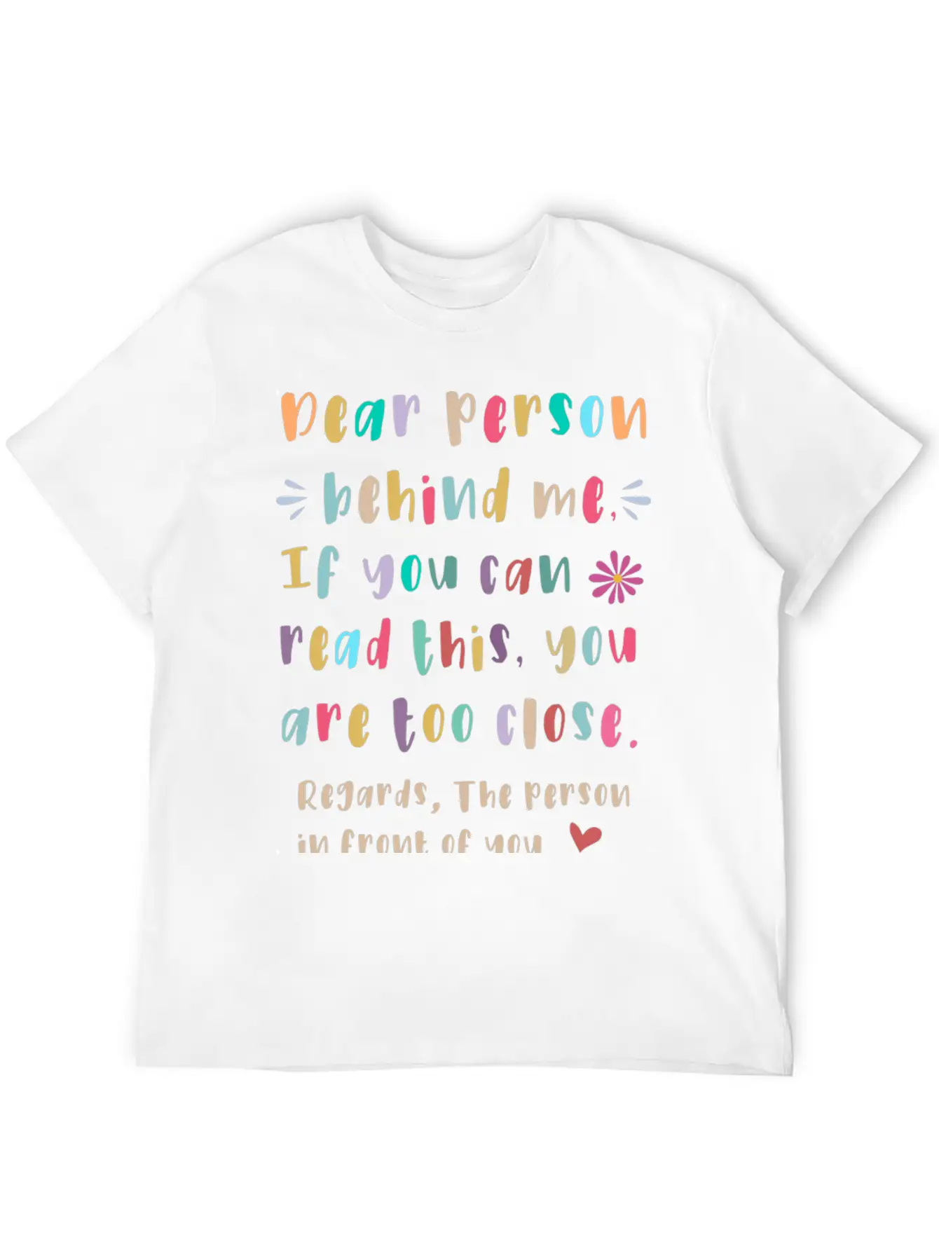 Dear Person Behind Me Unisex Short Sleeve Soft Cotton T-Shirt – Casual Everyday Wear