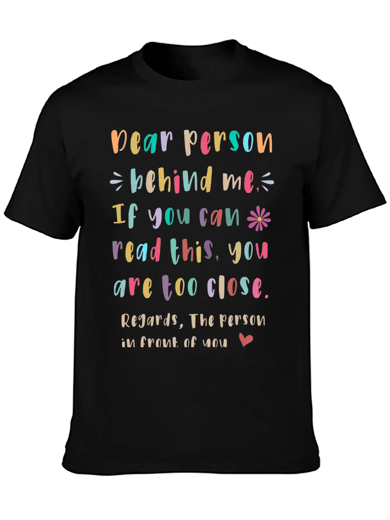 Dear Person Behind Me Unisex Short Sleeve Soft Cotton T-Shirt – Casual Everyday Wear