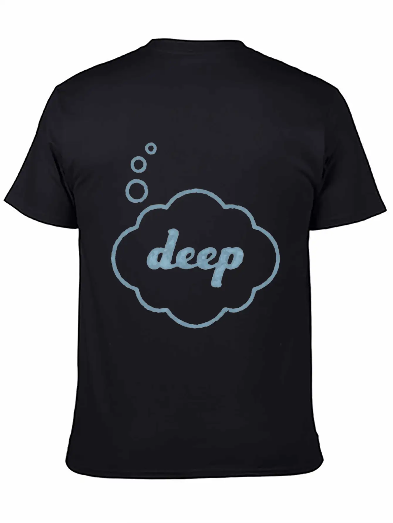 Deep Thought Funny Sarcasm Graphic For Men Women T Relaxed Everyday Tee – Lightweight And Durable Cotton
