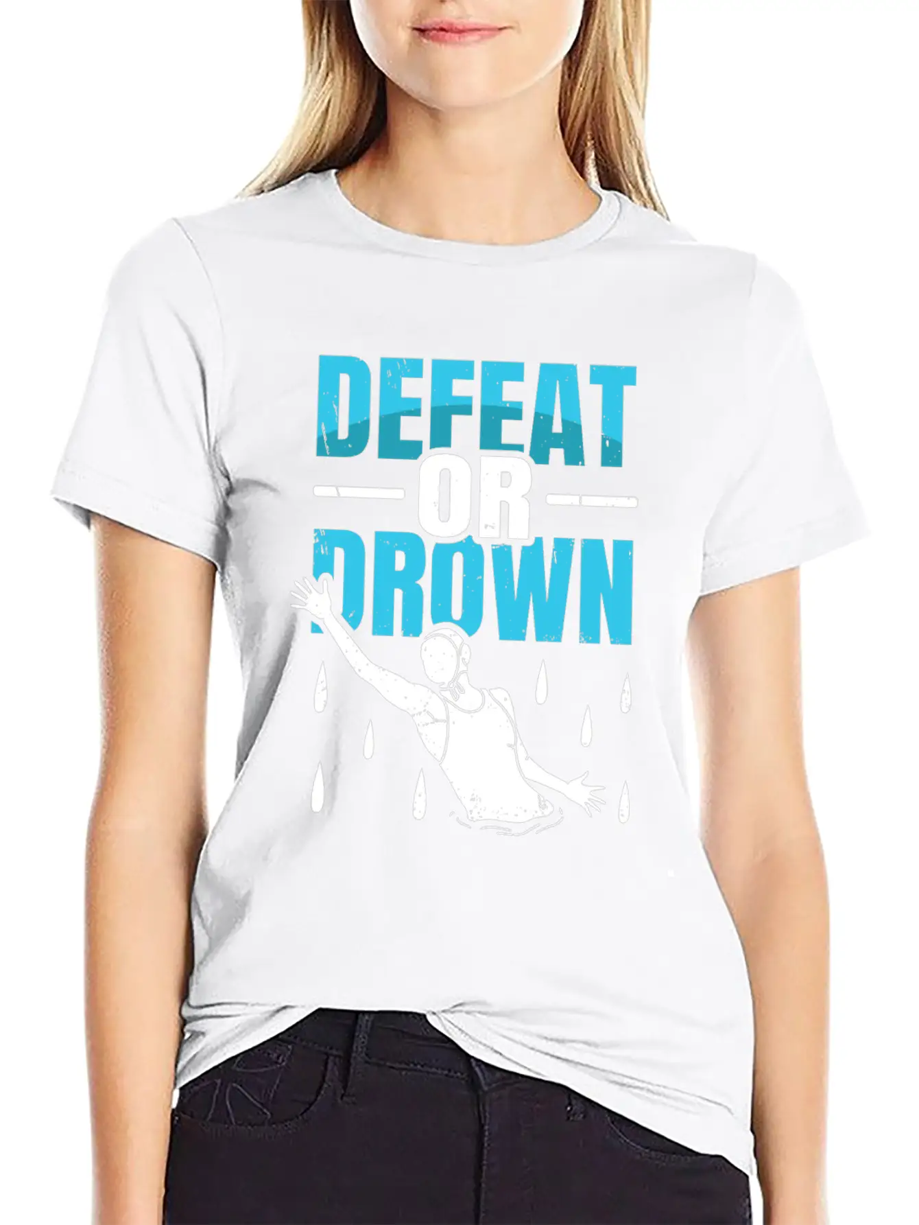 Defeat Or Drown Quote For A Water Polo Swimmer Unisex Short Sleeve Soft Cotton T-Shirt – Casual Everyday Wear