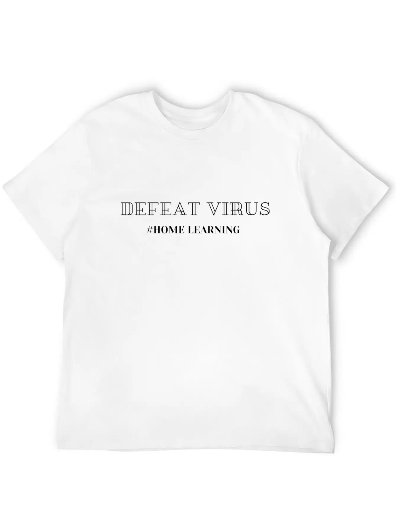 Defeat Virus Home Learning Unisex Short Sleeve Soft Cotton T-Shirt – Casual Everyday Wear