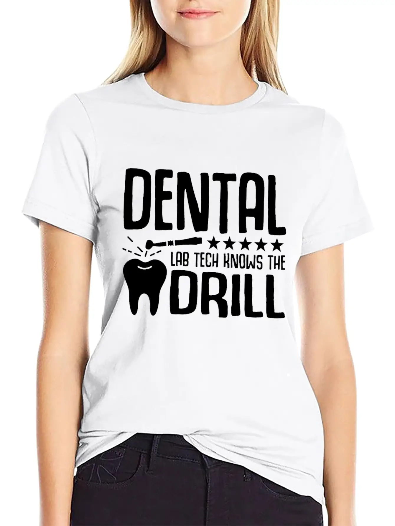 Dental Lab Tech Knows The Drill Stylish Everyday T-Shirt – Unisex Basic Cotton Tee