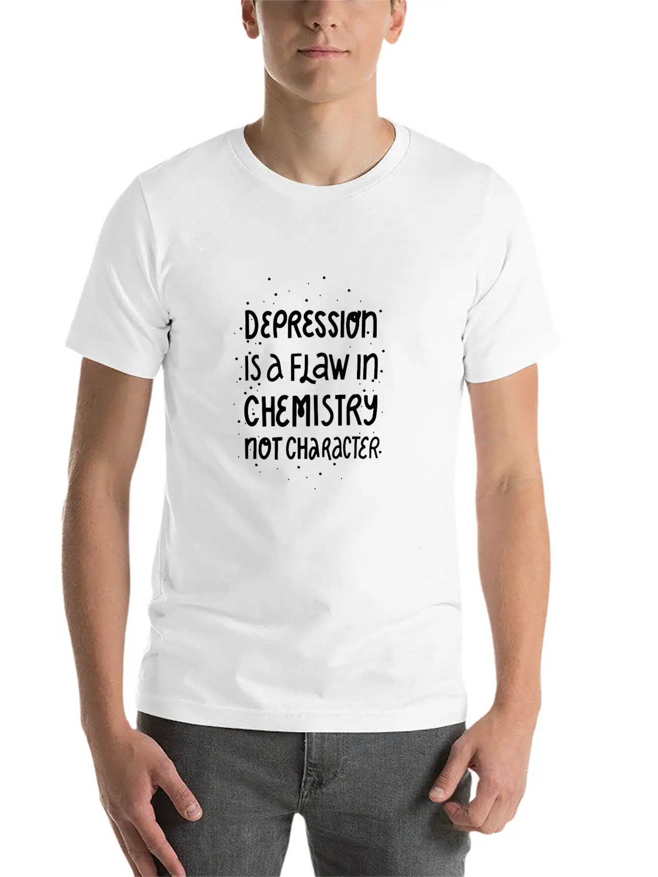 Depression Is A Flaw In Chemistry Not Character Basic Graphic T-Shirt – Daily Comfort In Soft Cotton