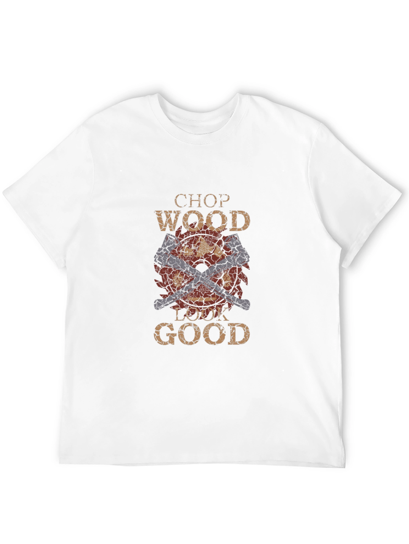 Chop Wood Look Good Graphic Tee