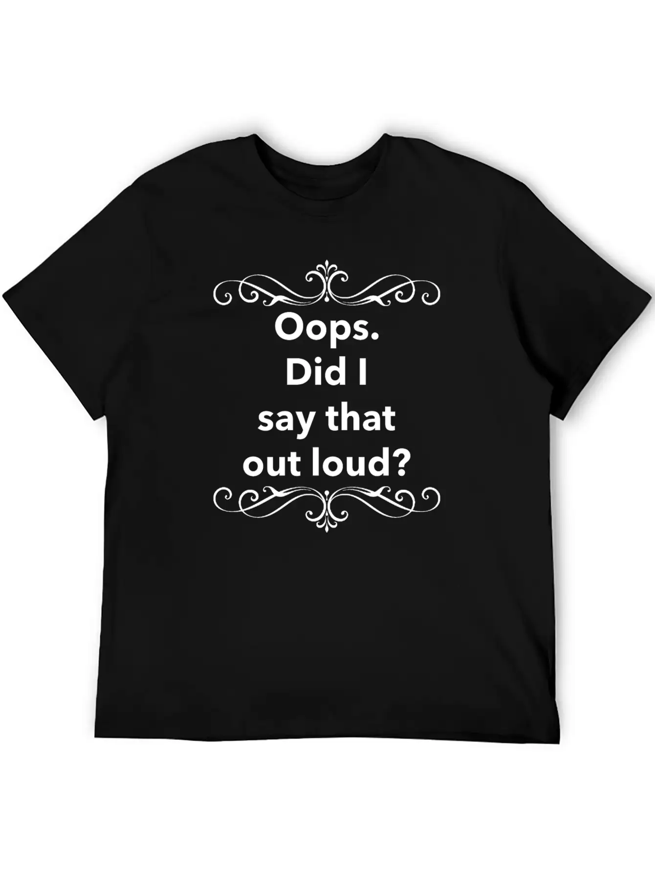 Did I Say Stylish Everyday T-Shirt – Unisex Basic Cotton Tee