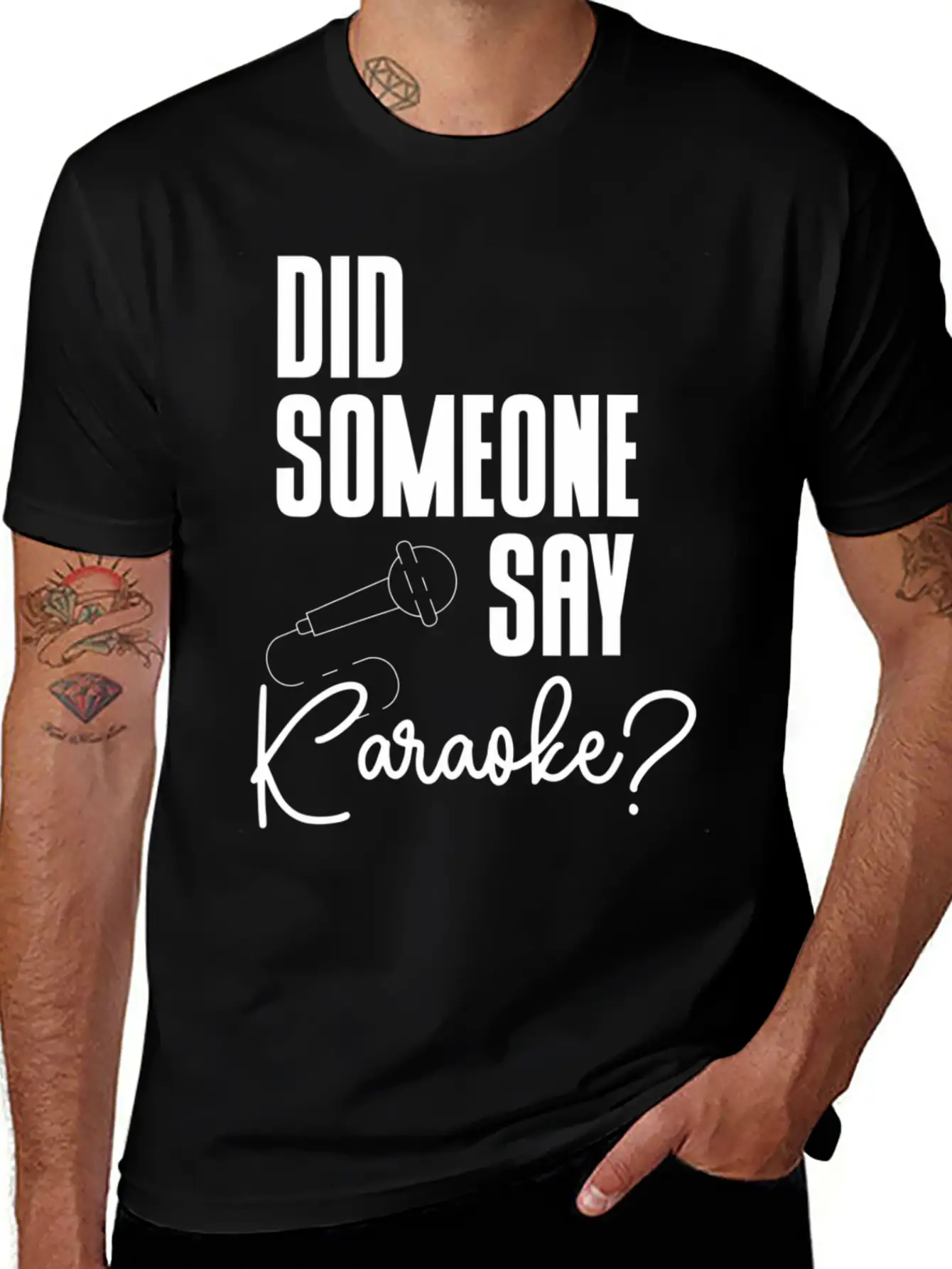 Did Someone Say Karaoke Microphone Singer Music Stylish Everyday T-Shirt – Unisex Basic Cotton Tee