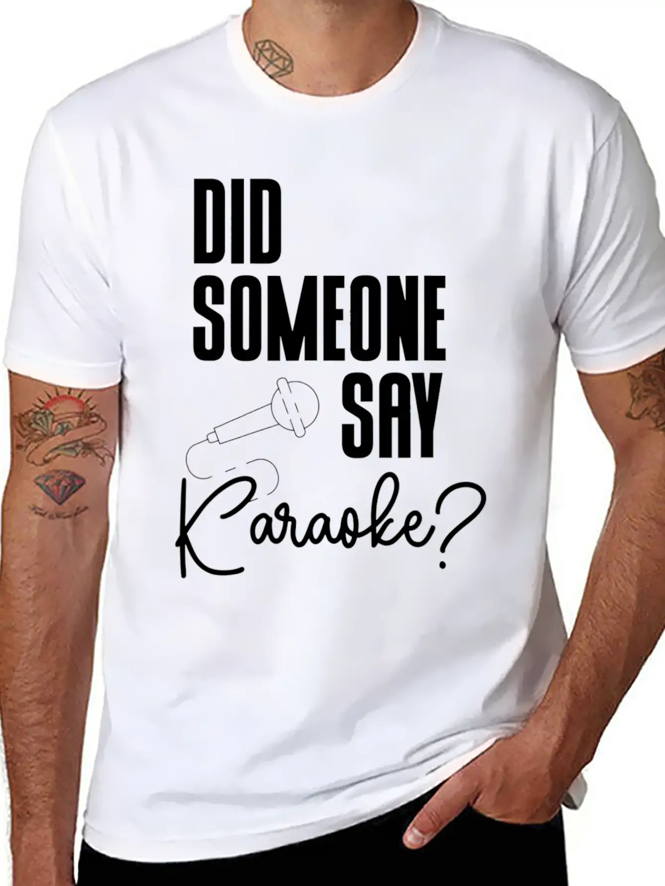 Did Someone Say Karaoke Microphone Singer Music Stylish Everyday T-Shirt – Unisex Basic Cotton Tee