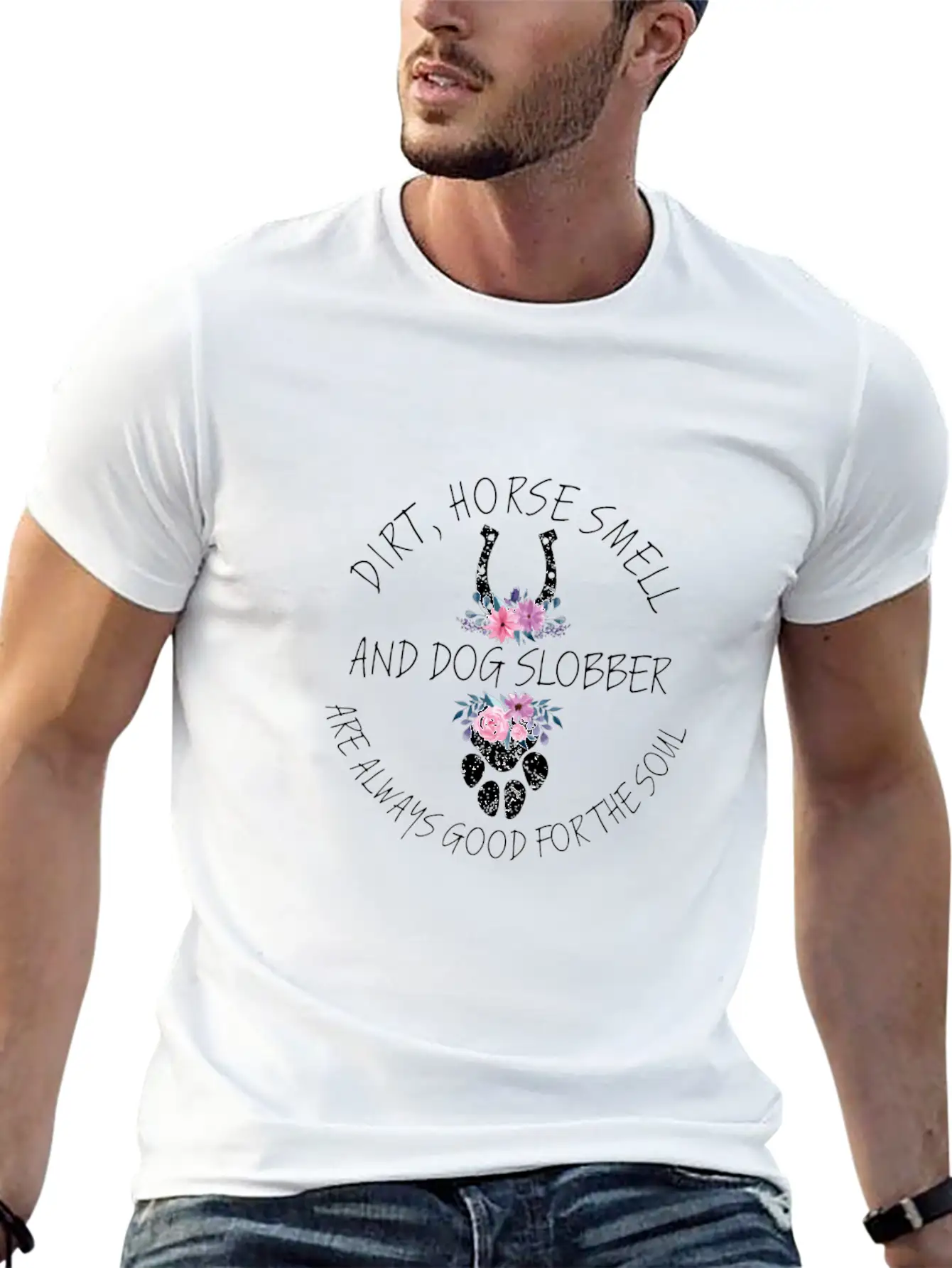 Dirt Horse Smell Dog Slobber Equestrian Horse Love Unisex Short Sleeve Soft Cotton T-Shirt – Casual Everyday Wear